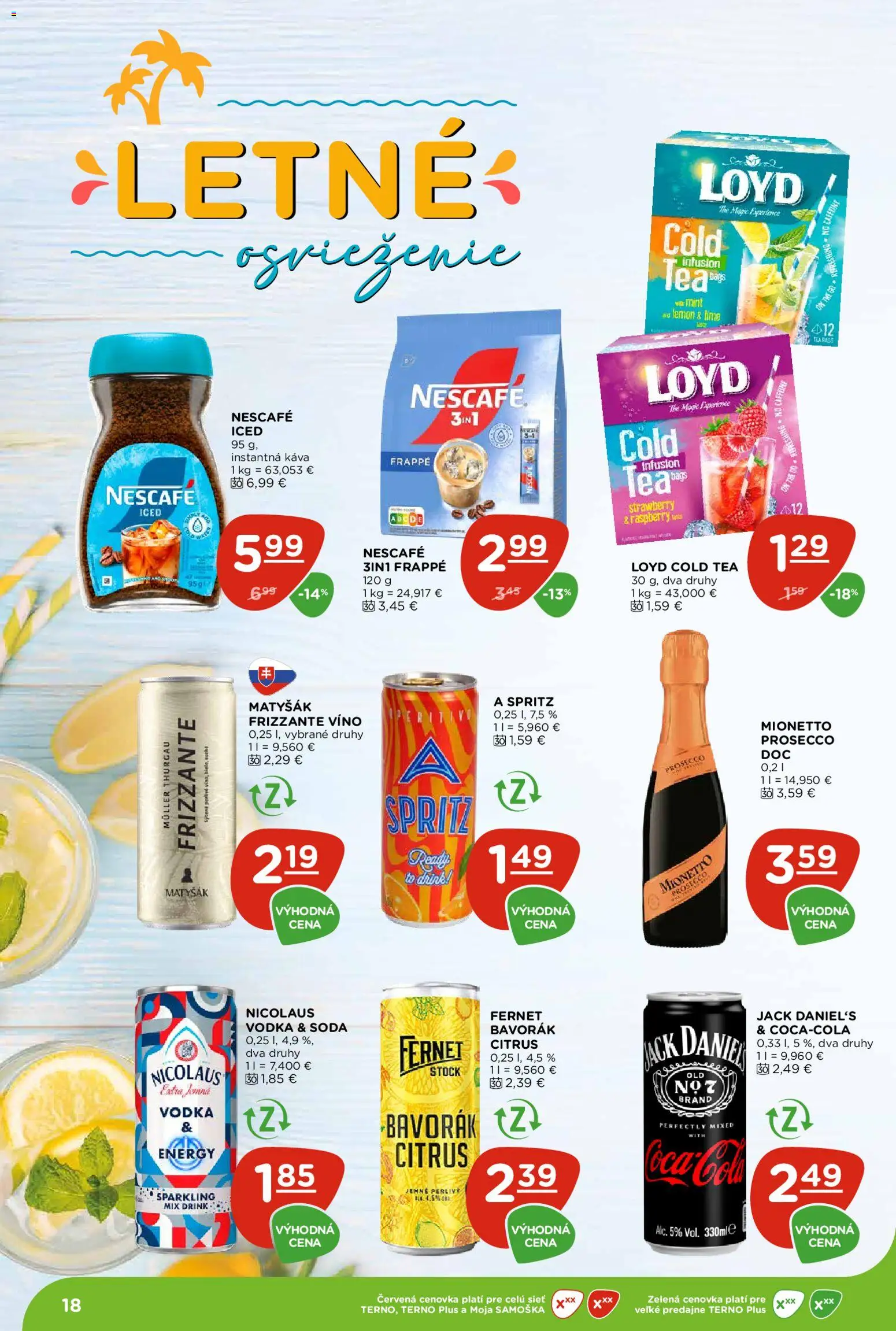 Nové Terno akcie – leták je platný od 25.06.2026 | Strana: 18 | Produkty: Káva, Víno, Vodka, Nicolaus vodka