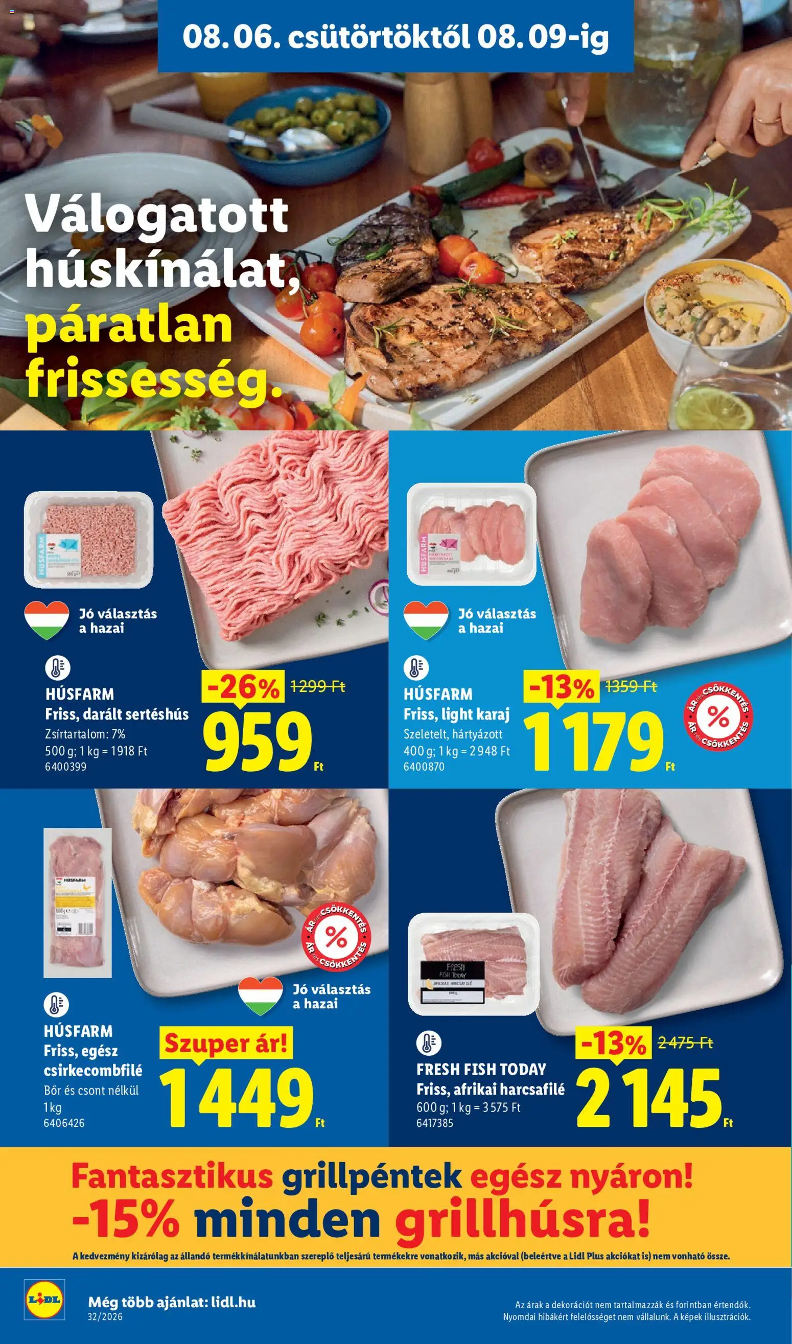 Lidl akciós ujság - amely érvényes a következő dátumtól: 2026.08.06. | Oldal: 8 | Termékek: Darált sertéshús, Karaj, Sertéshús, Harcsafilé