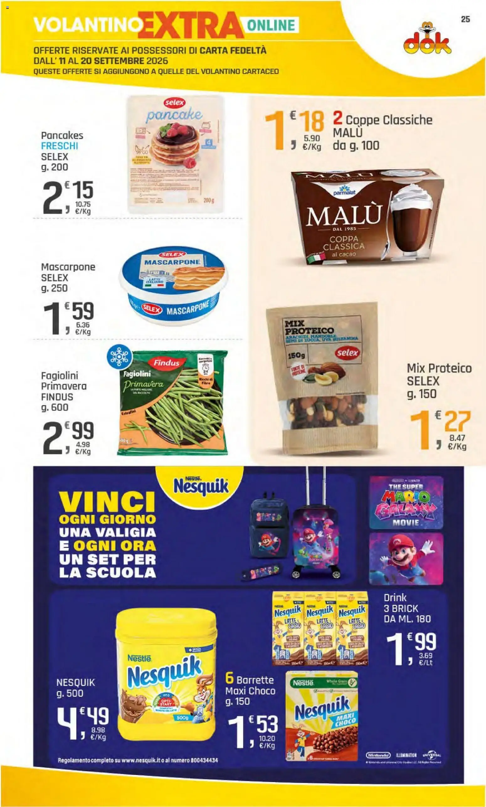 Volantino DOK del 11/09/2026 | Pagina: 25 | Prodotti: Latte, Cacao, Mascarpone, Fagiolini