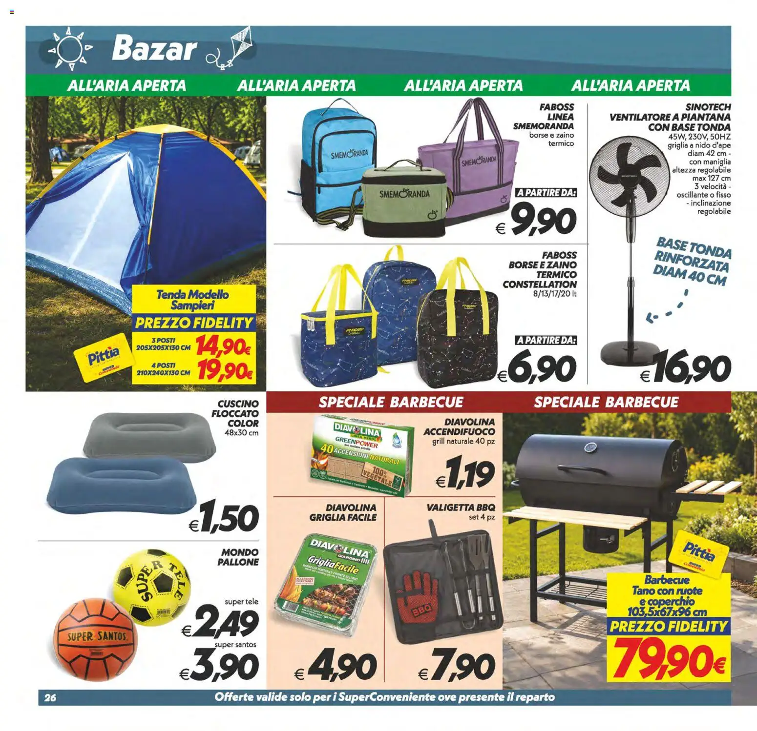 Volantino SuperConveniente del 11/08/2026 | Pagina: 26 | Prodotti: Tenda, Zaino, Ventilatore a piantana, Griglia