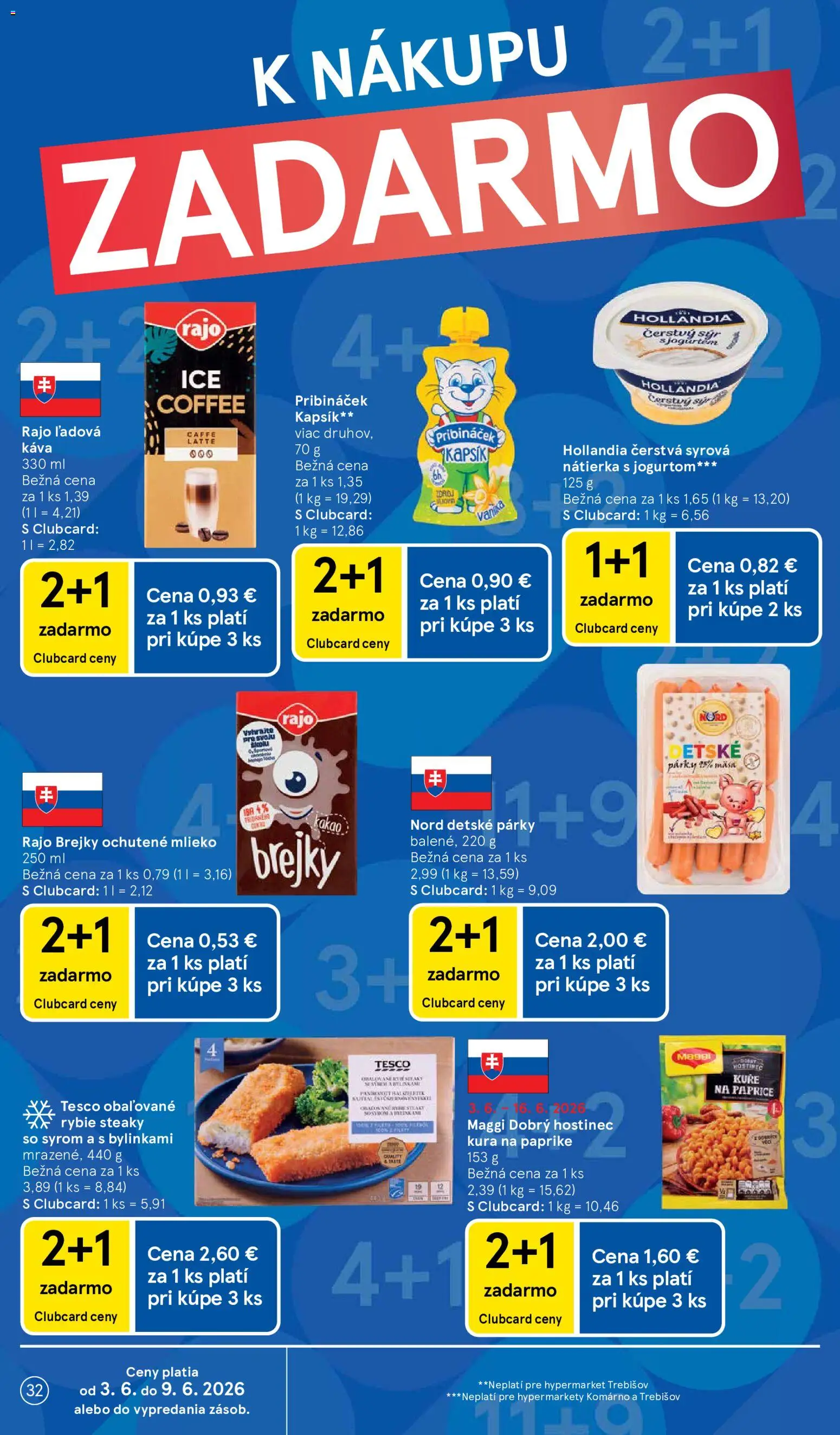 Nové Tesco akcie – leták je platný od 03.06.2026 | Strana: 32 | Produkty: Mlieko, Káva, Nátierka, Párky