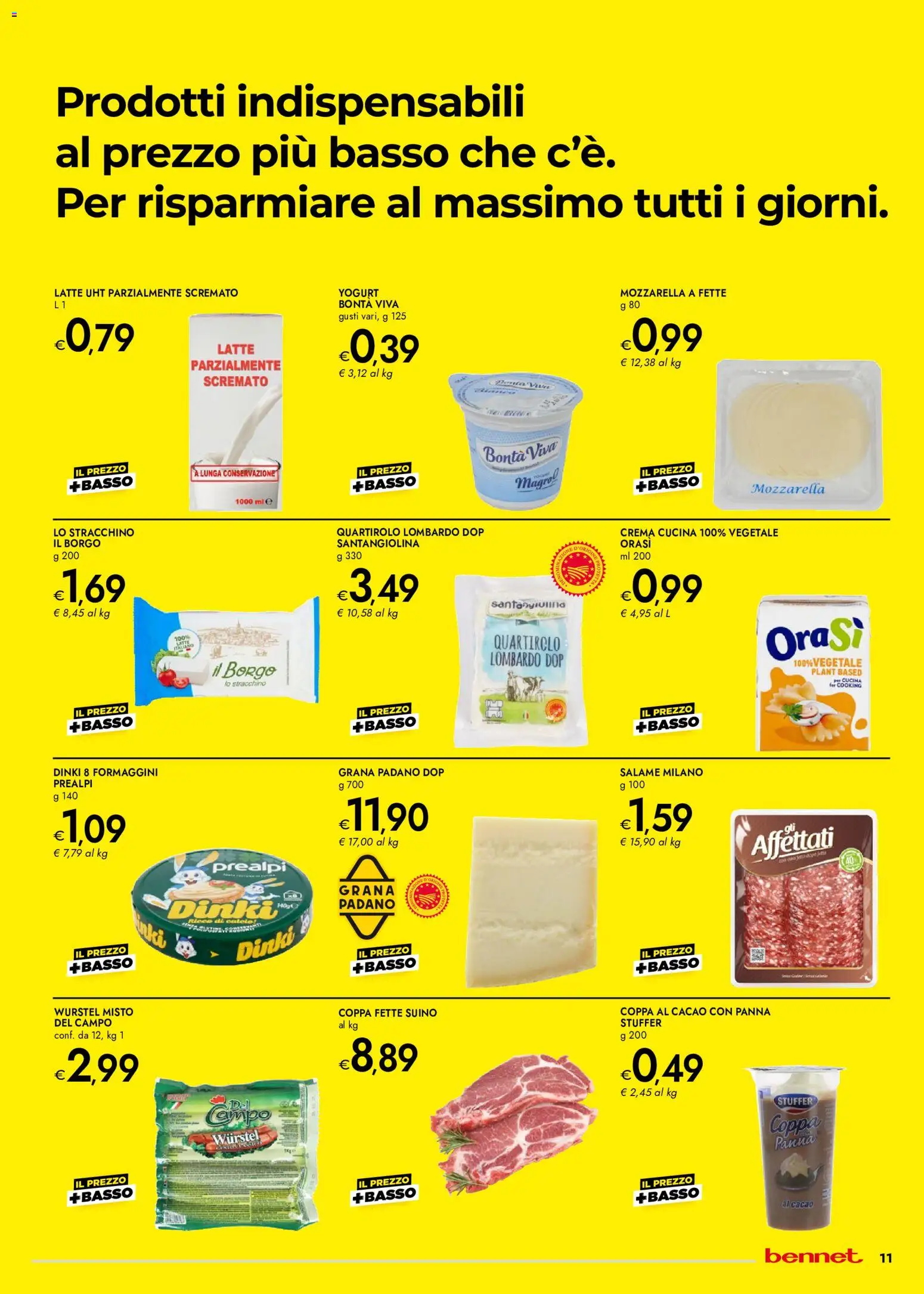 Volantino bennet del 09/07/2026 | Pagina: 11 | Prodotti: Yogurt, Suino, Wurstel, Grana Padano