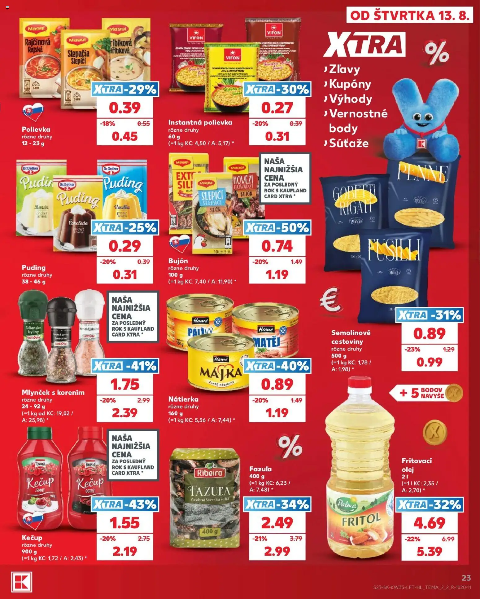 Nové Kaufland akcie – leták je platný od 13.08.2026 | Strana: 23 | Produkty: Bujón, Puding, Kečup, Vanilka