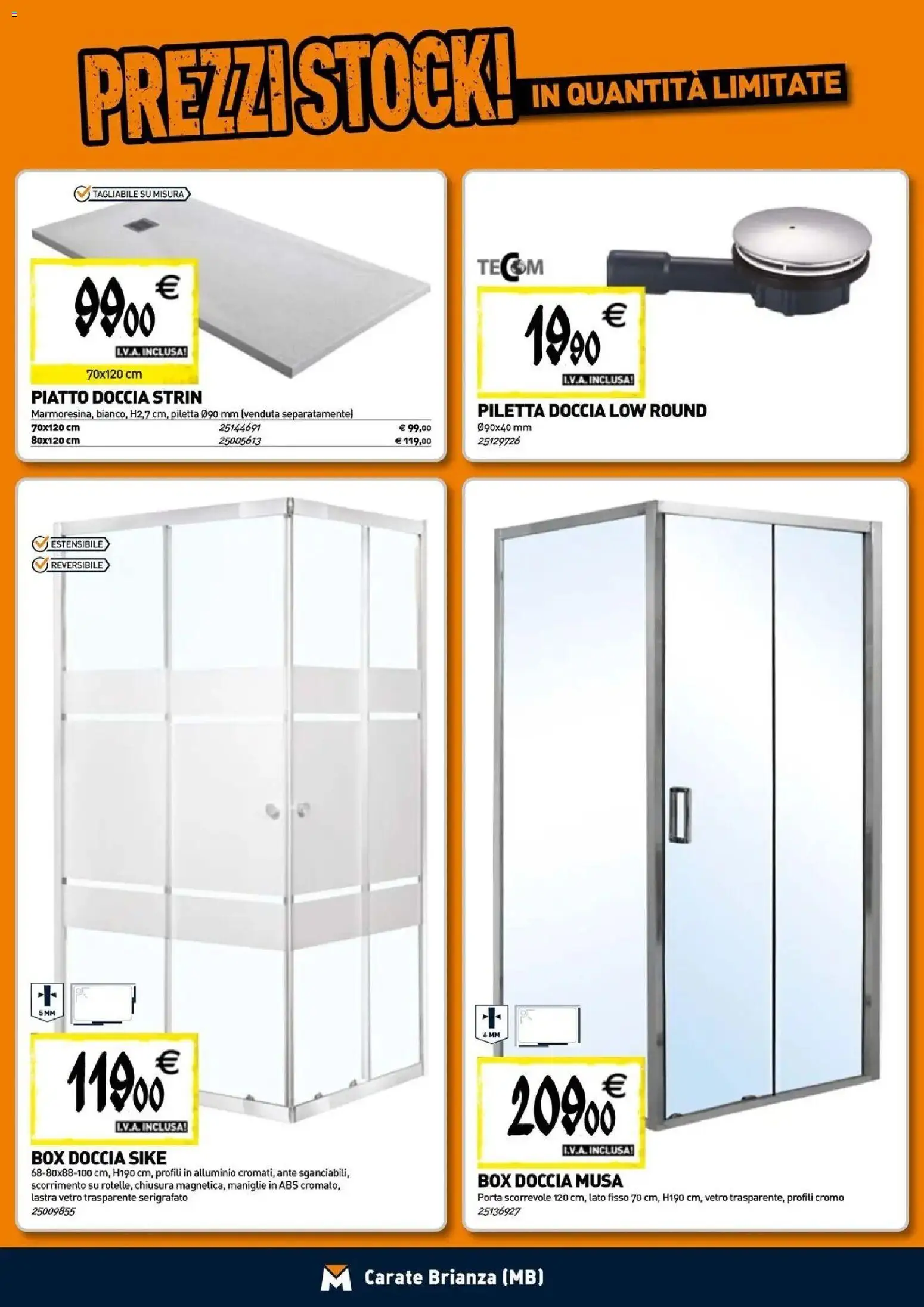 Nuovo TECNOMAT catalogo Carate Brianza dal 24/09/2026 > offerte anteprima 🛍️ | Pagina: 2 | Prodotti: Porta scorrevole, Piatto, Alluminio, Doccia