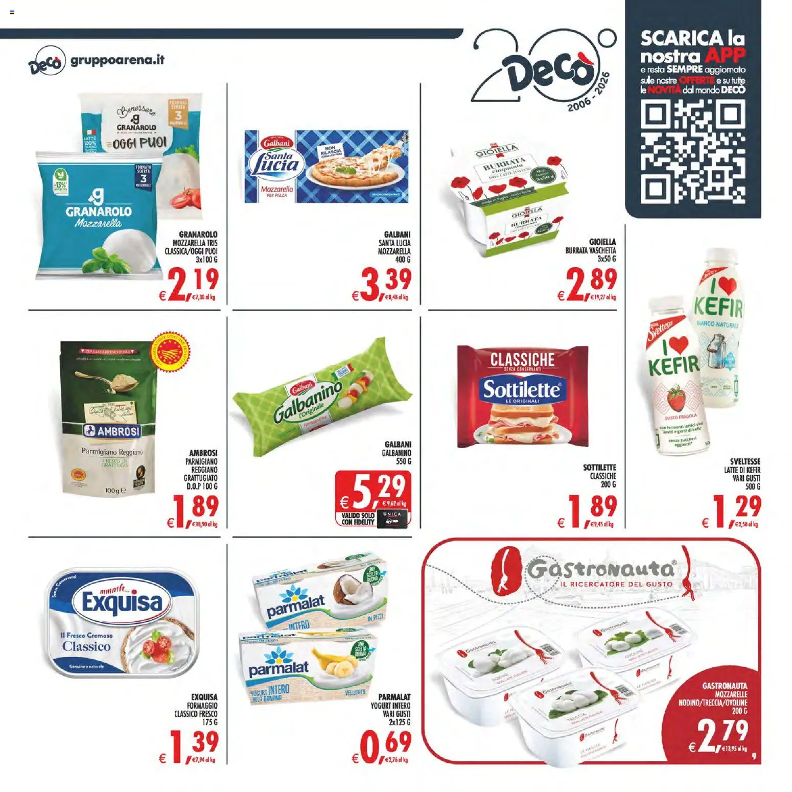 Volantino Decò del 11/08/2026 | Pagina: 9 | Prodotti: Latte di kefir, Grattugia, Mozzarella, Parmigiano reggiano