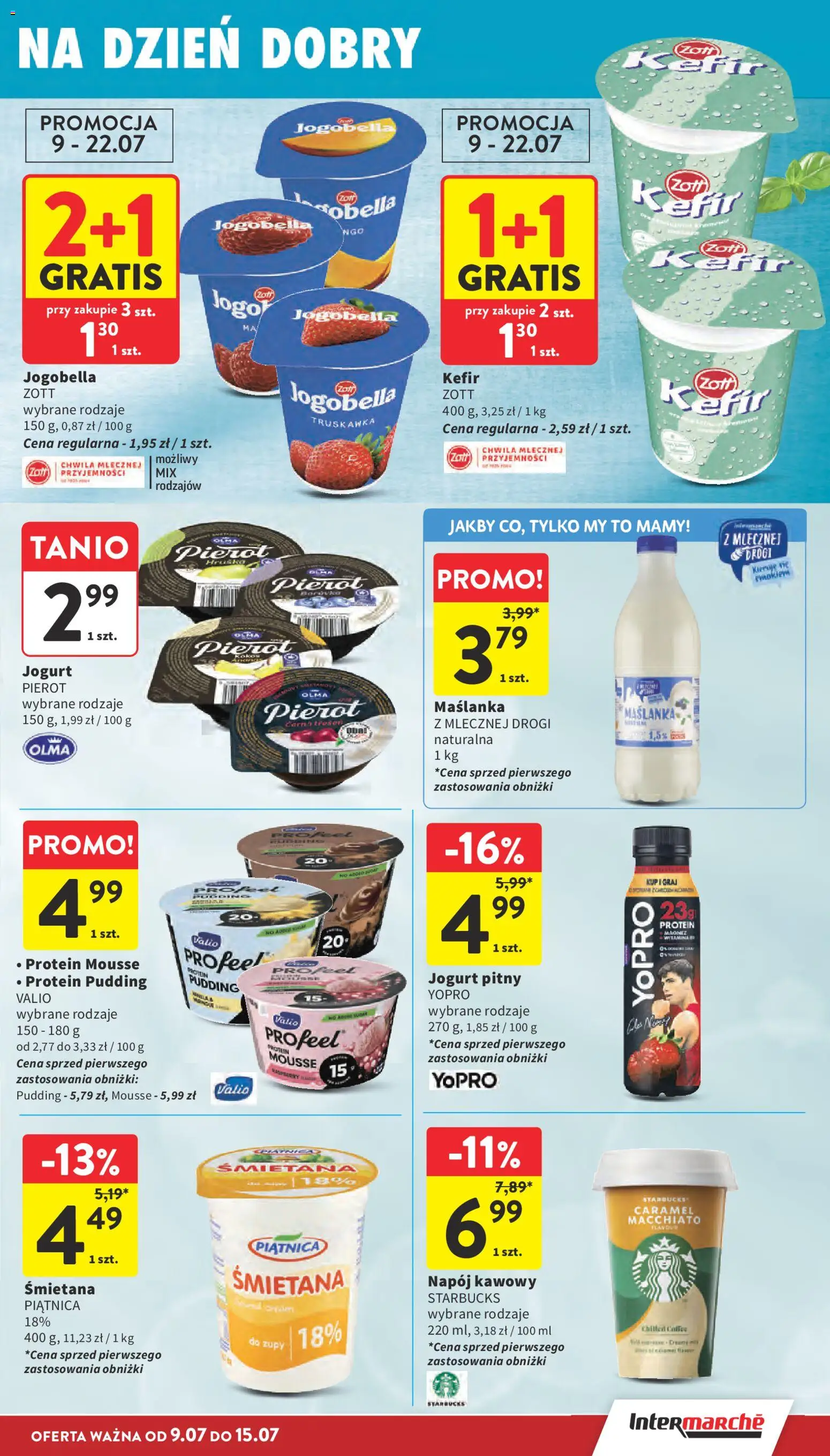 Intermarche gazetka od 09.07.2026 | Strona: 19 | Produkty: Kefir, Maślanka, Jogurt pitny, Śmietana