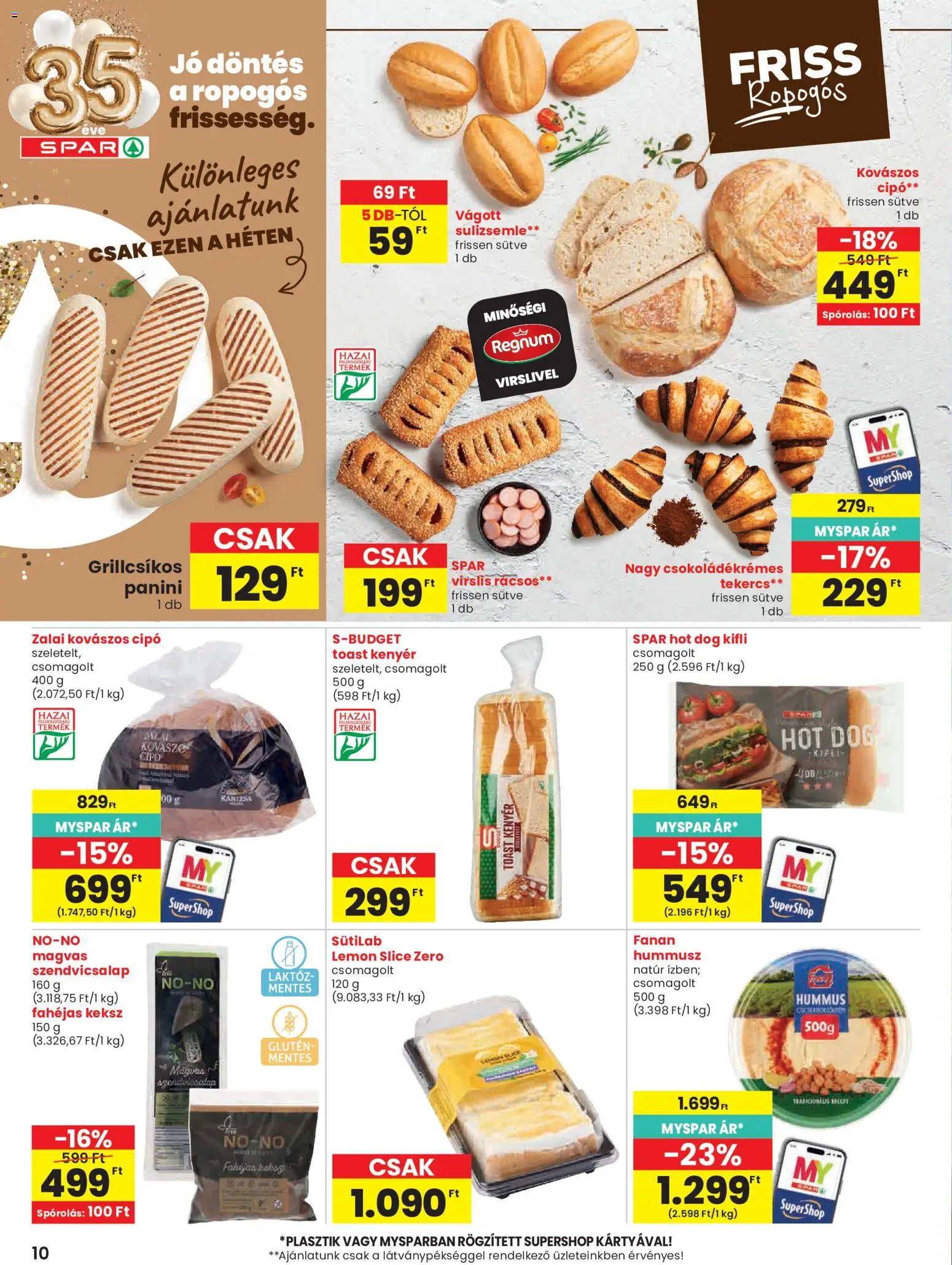 Spar akciós ujság - amely érvényes a következő dátumtól: 2026.07.23. | Oldal: 10 | Termékek: Kifli, Hot dog kifli, Kenyér, Toast kenyér