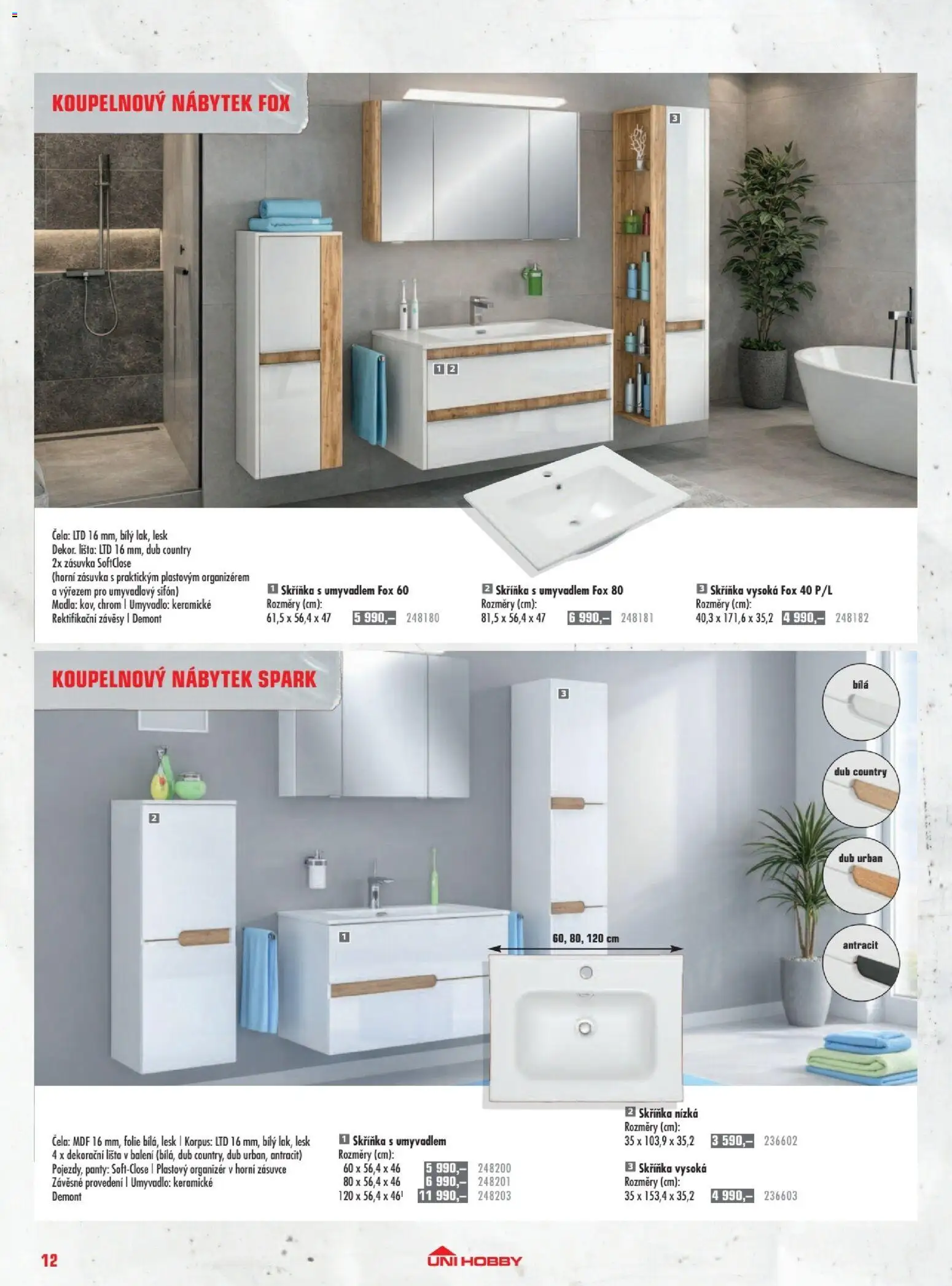 Uni Hobby katalog - Dlažby, obklady a sanita 2026 od 20.02.2026 | Strana: 12 | Produkty: Fólie, Koupelnový nábytek, Zásuvka, Skříňka