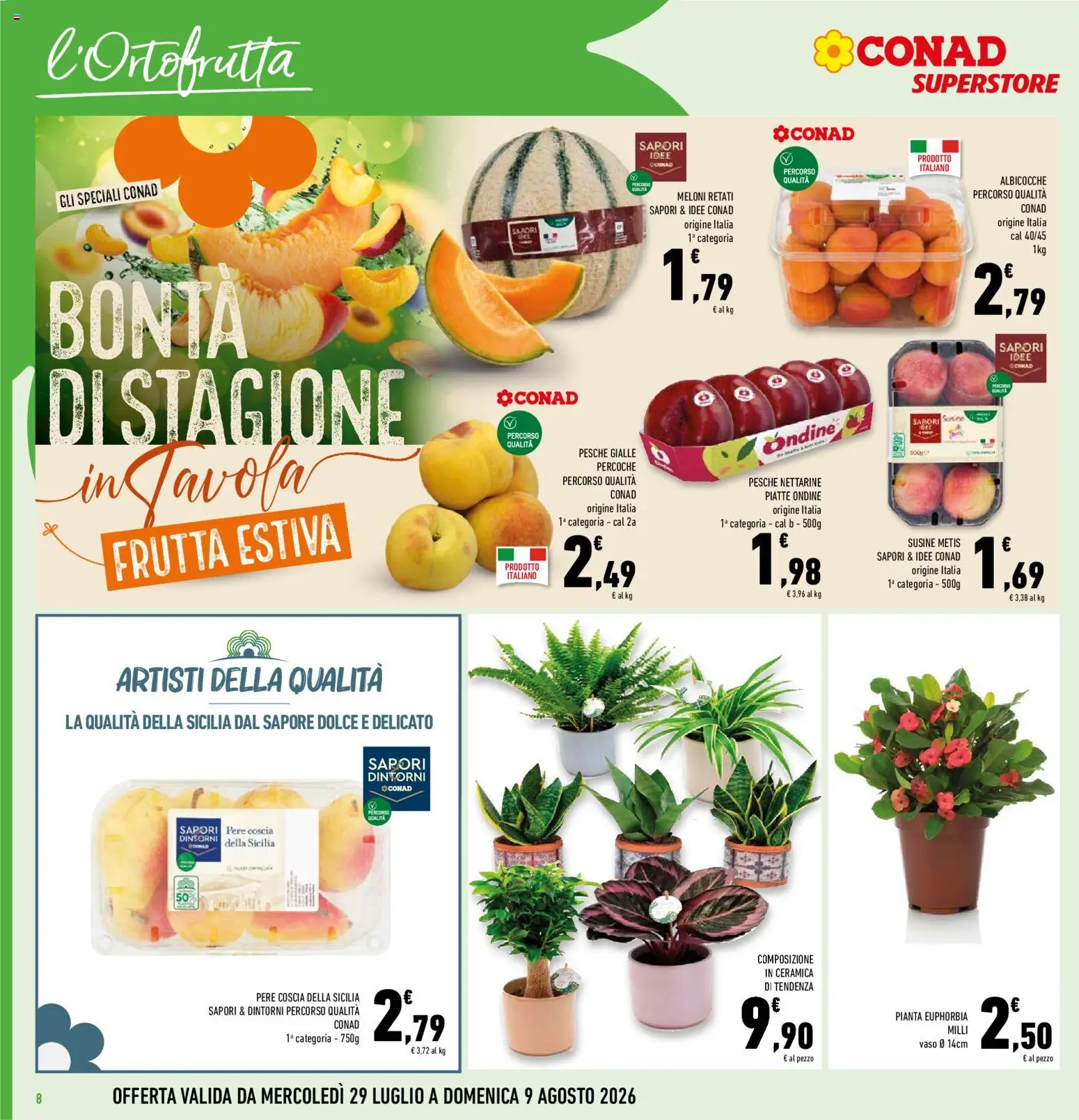 Volantino Conad del 29/07/2026 | Pagina: 8 | Prodotti: Frutta, Albicocche, Susine, Vaso