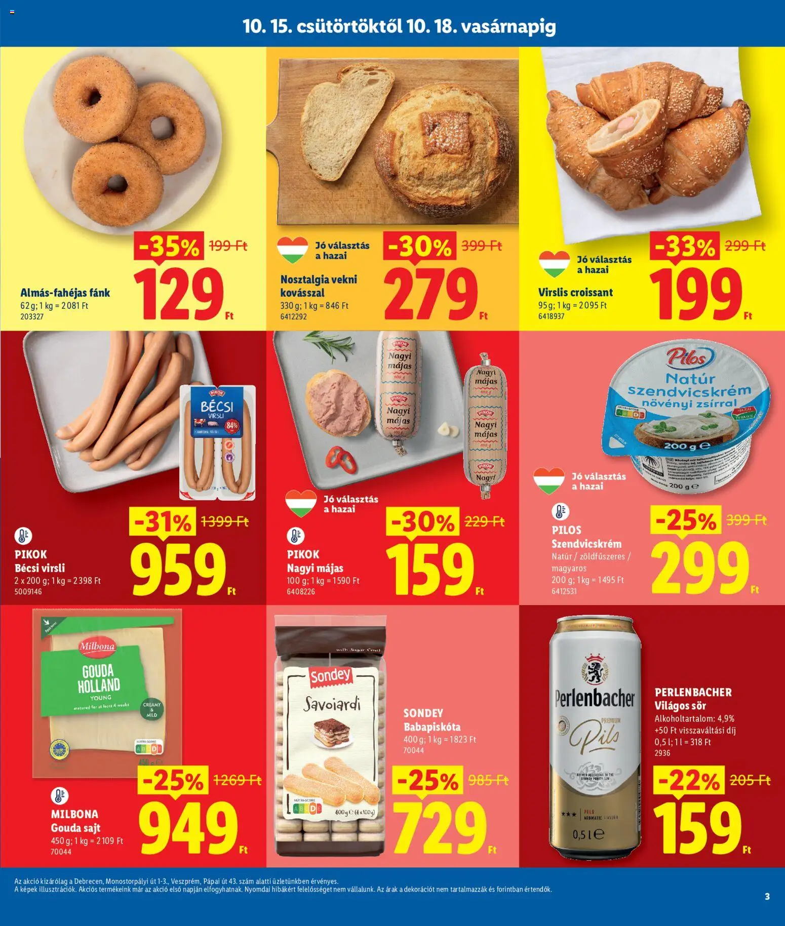 Lidl akciós ujság - amely érvényes a következő dátumtól: 2026.10.15. | Oldal: 3 | Termékek: Szendvicskrém, Croissant, Pikok, Pilos