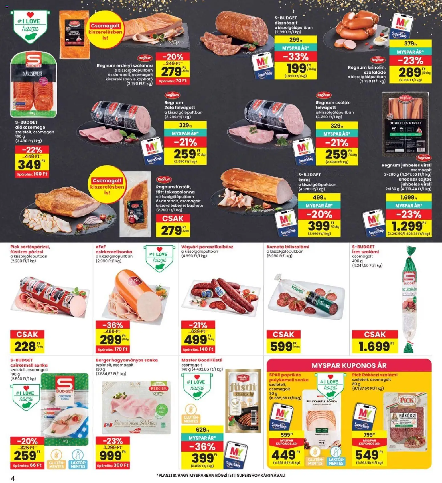 Interspar akciós ujság - amely érvényes a következő dátumtól: 2026.09.24. | Oldal: 4 | Termékek: Parasztkolbász, Rákóczi szalámi, Pulykamell sonka, Füstli