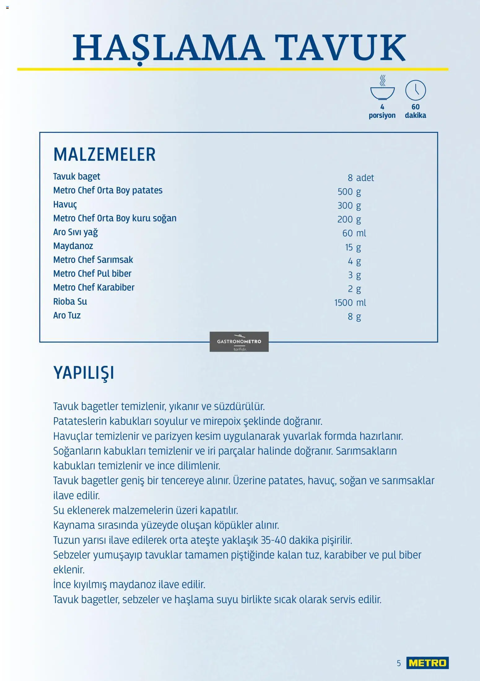 Metro - Lokantalar - 29 Temmuz 2026 tarihinden itibaren geçerlidir | Sayfa: 5 | Ürünler: Sıvı yağ, Karabiber, Patates, Sarımsak