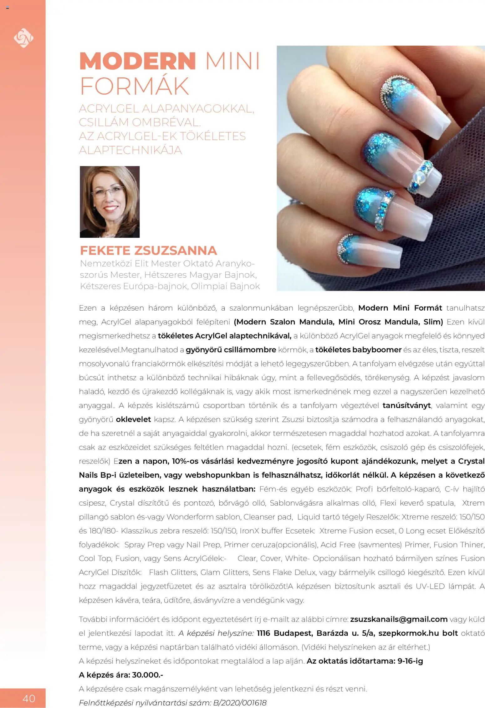 Crystal Nails akciós ujság - amely érvényes a következő dátumtól: 09.03.2026 | Oldal: 40 | Termékek: Keverő, Ecset