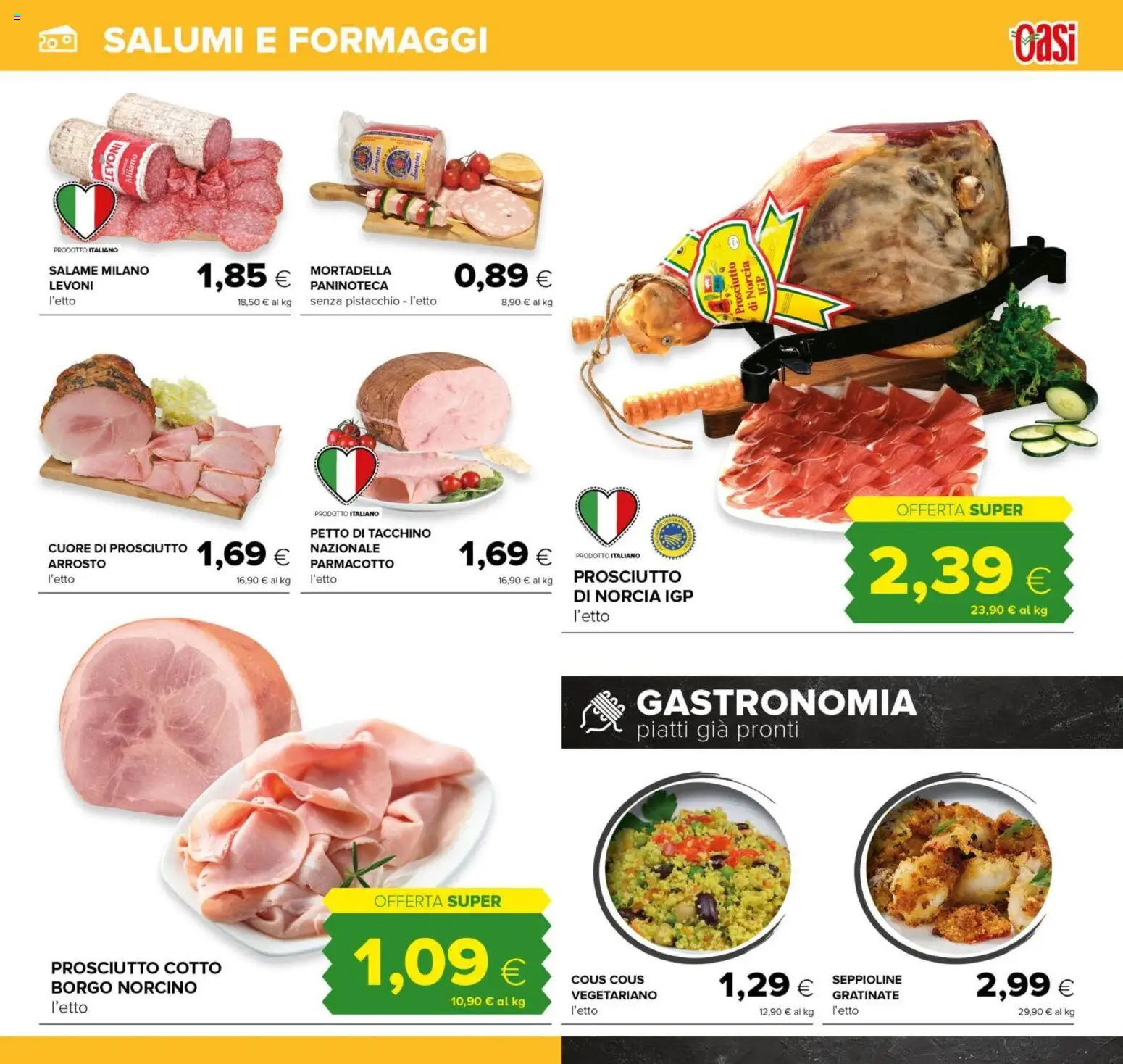 Volantino Oasi del 17/06/2026 | Pagina: 9 | Prodotti: Prosciutto Cotto, Salame, Tacchino, Prosciutto