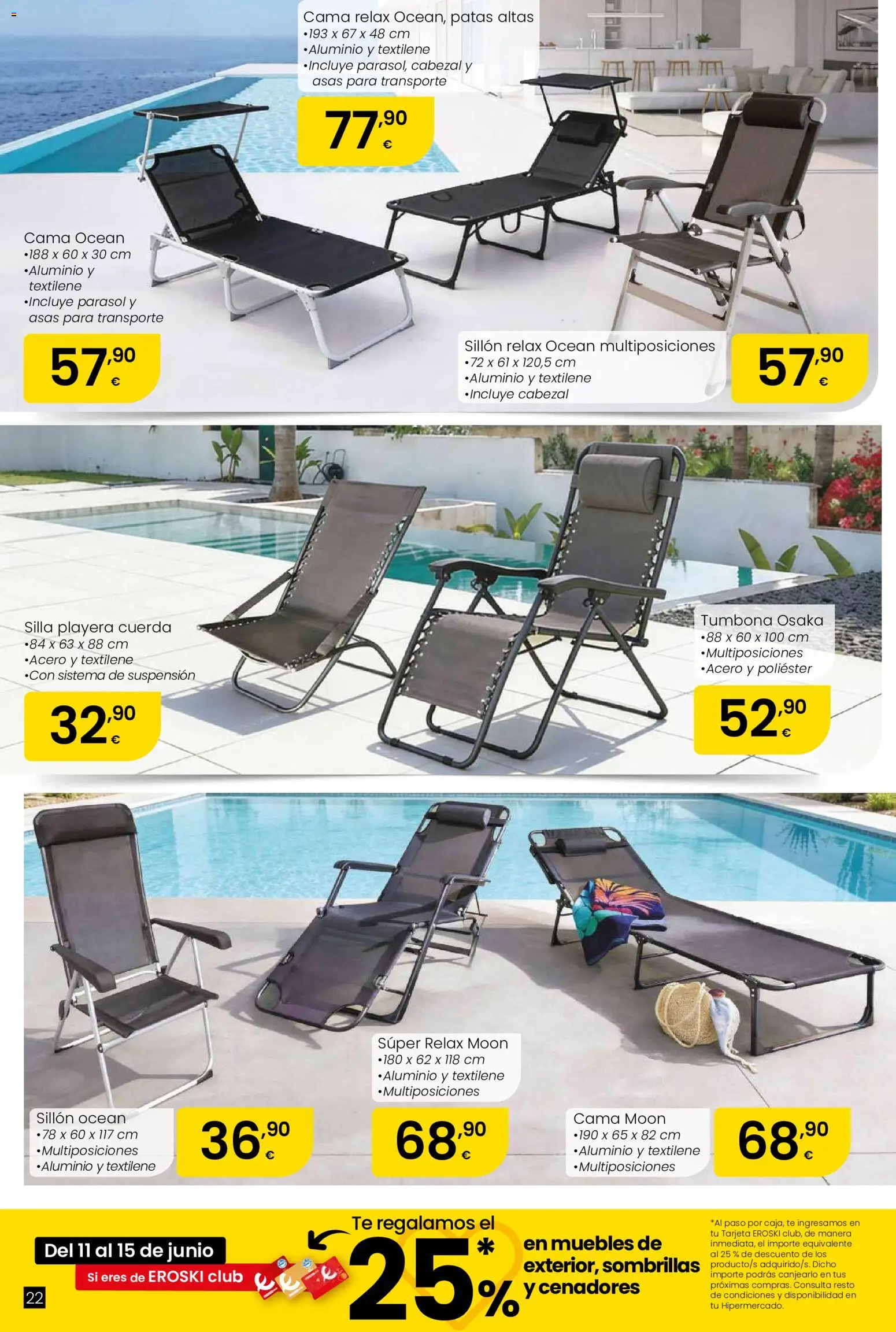Eroski Oh! OFERTA Málaga │ válido desde el 11.06.2026 | Página: 22 | Productos: Té, Tumbona, Cama, Silla