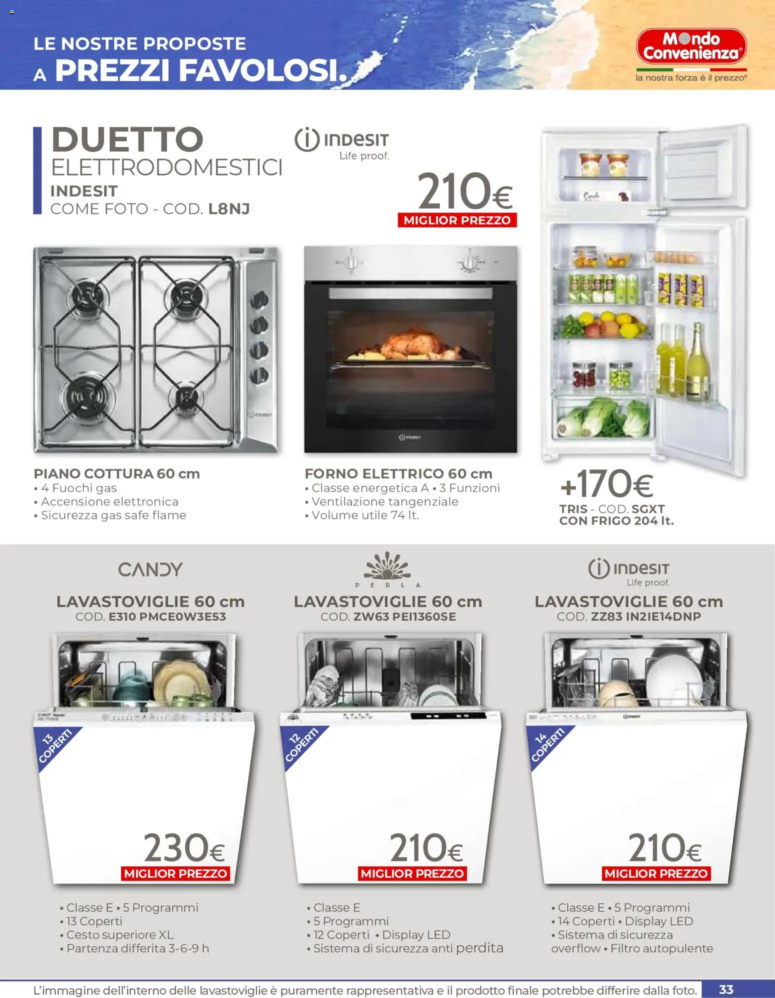 Volantino Mondo Convenienza del 01/07/2026 | Pagina: 35 | Prodotti: Piano cottura, Lavastoviglie, Forno, Forno elettrico