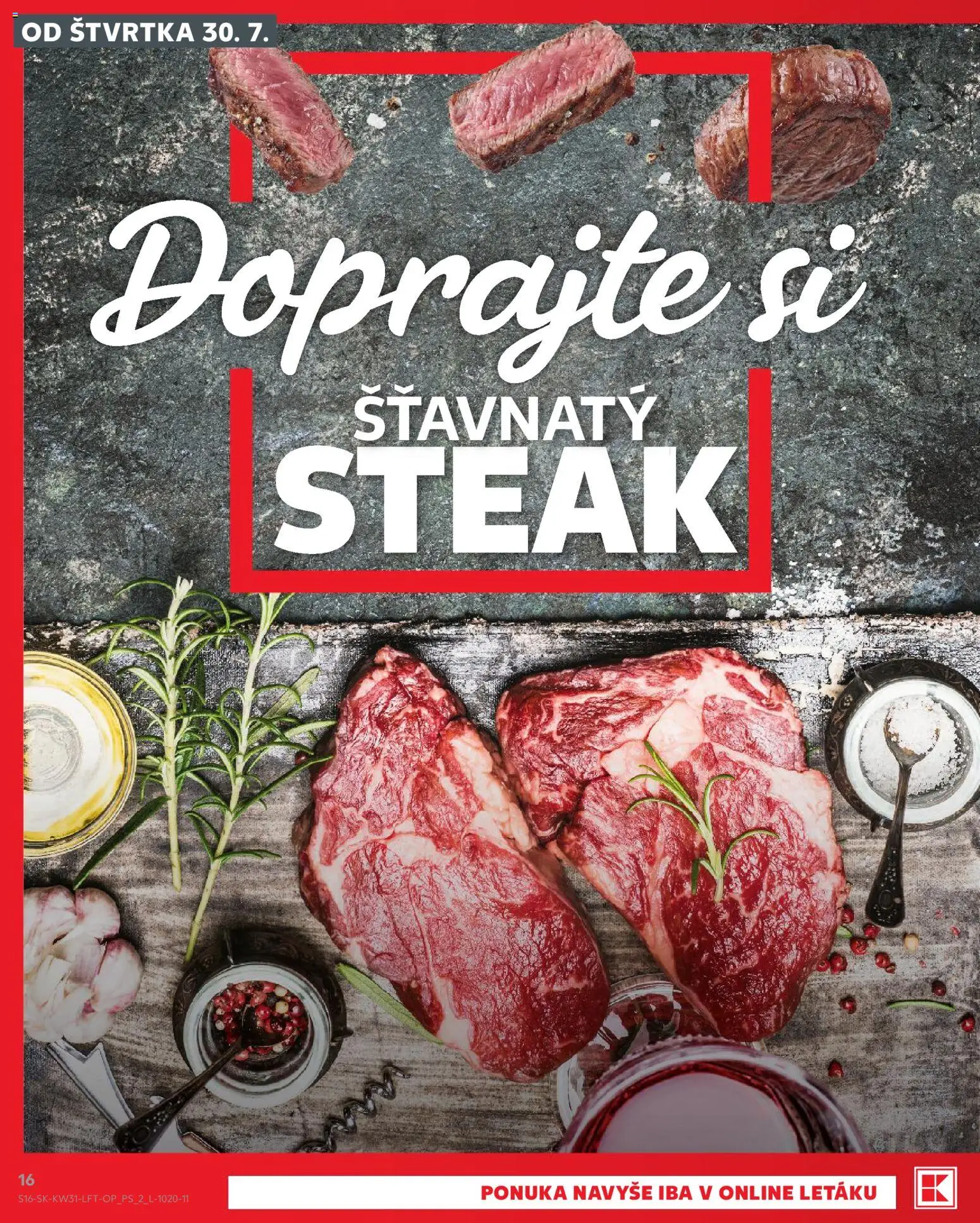 Nové Kaufland akcie – leták je platný od 30.07.2026 | Strana: 16 | Produkty: Steak