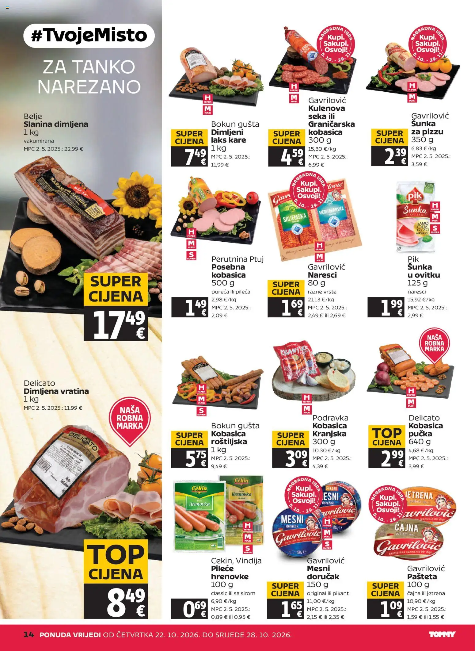 Tommy katalog | vrijedi od 22.10.2026 | Stranica: 14 | Proizvodi: Šunka, Hrenovke, Kobasica, Igra