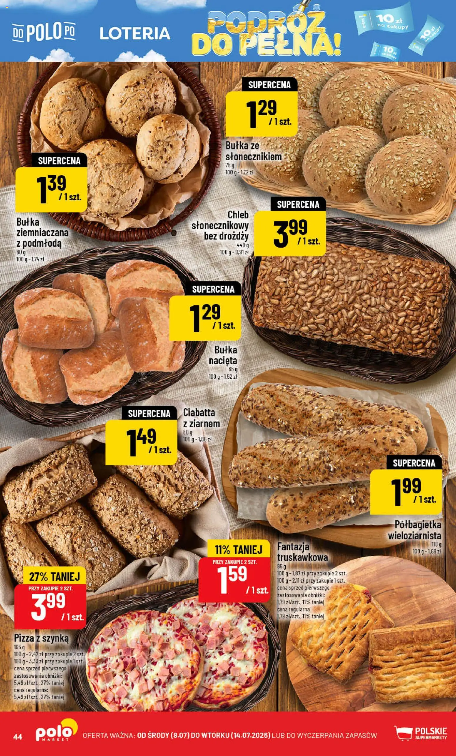 POLOmarket gazetka od 08.07.2026 | Strona: 44 | Produkty: Szynka, Chleb, Pizza, Ciabatta