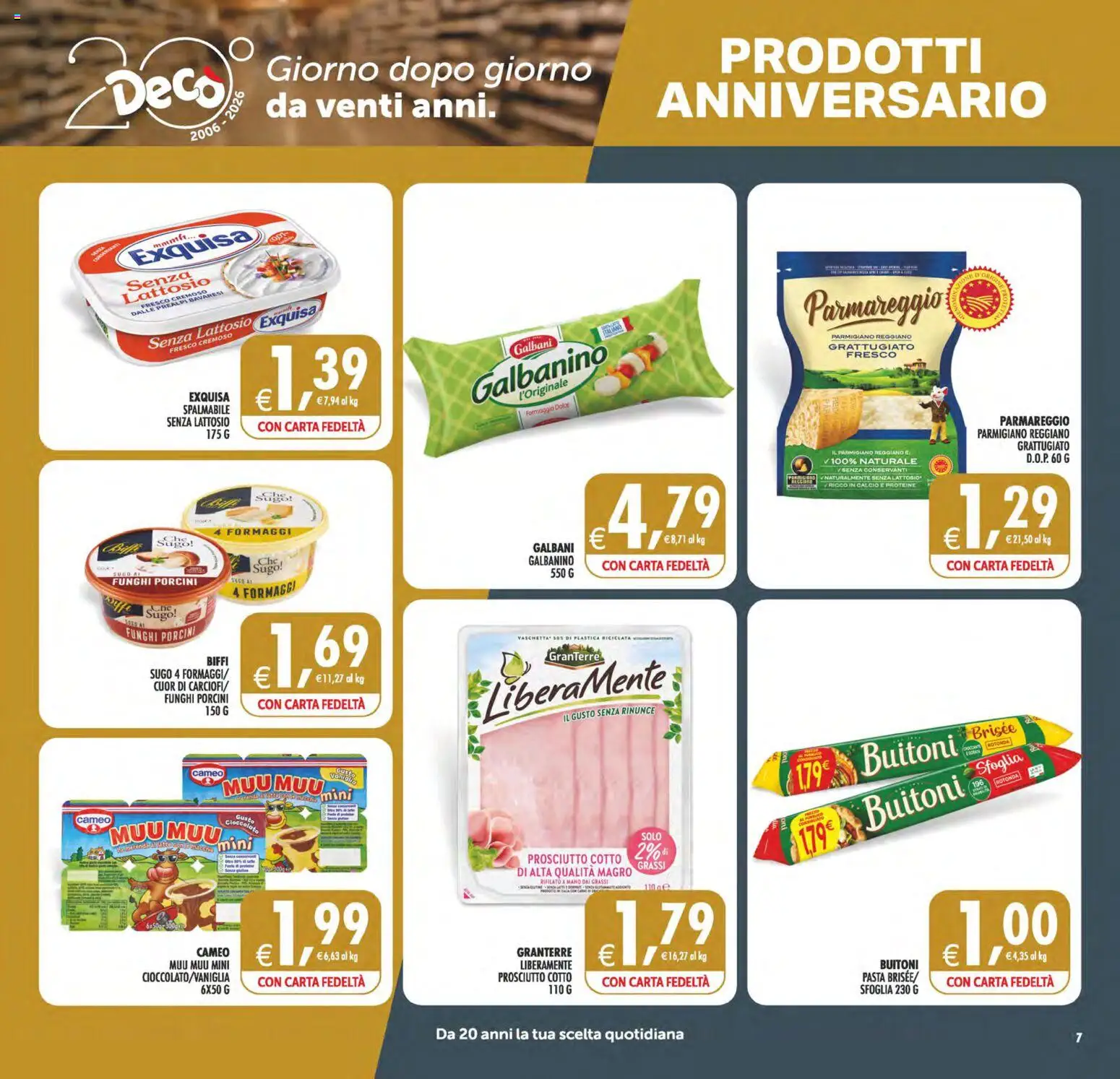 Volantino Decò del 02/10/2026 | Pagina: 7 | Prodotti: Cioccolato, Formaggio, Prosciutto, Pasta