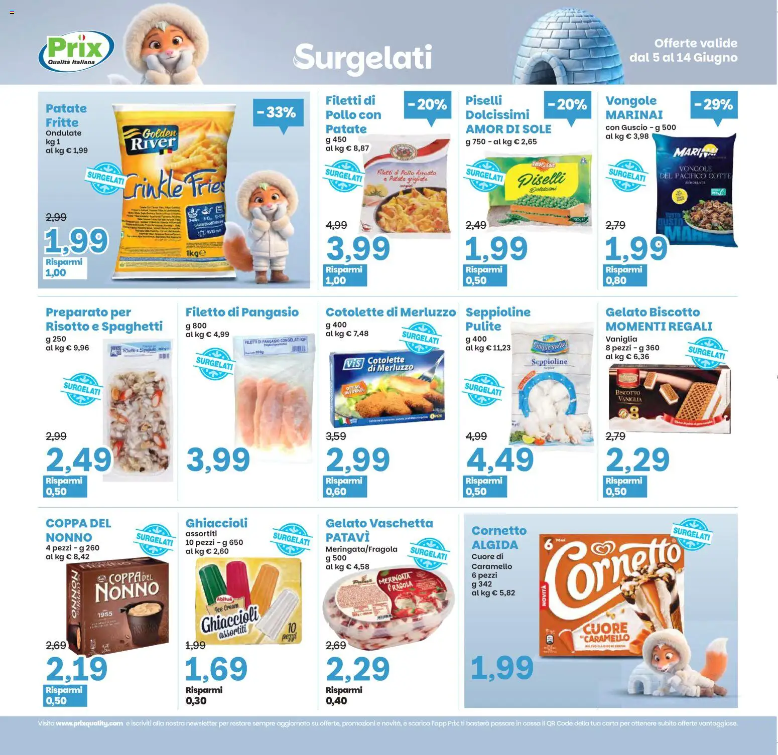 Volantino Prix del 05.06.2026 | Pagina: 11 | Prodotti: Pollo, Merluzzo, Piselli, Pangasio
