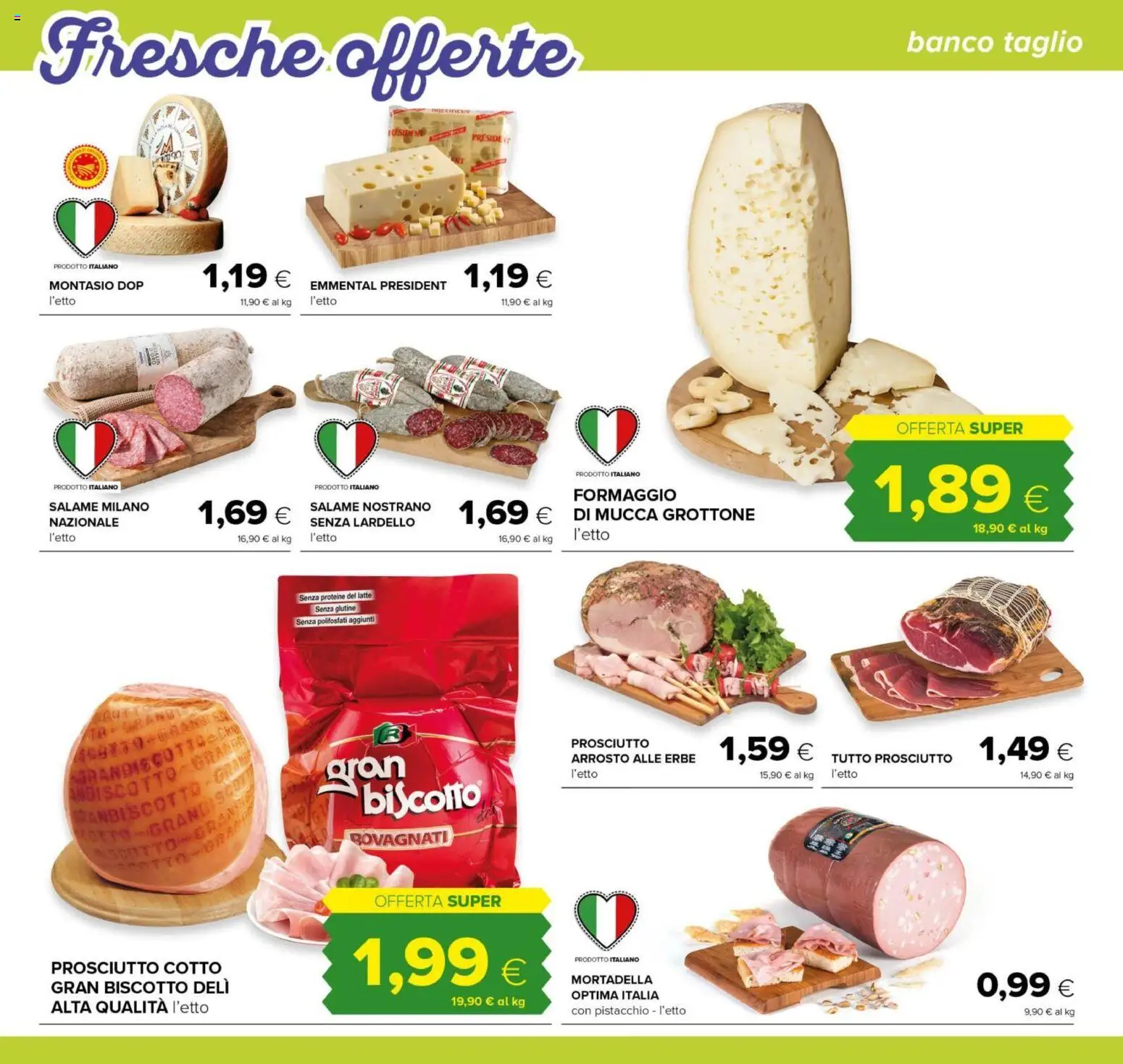 Volantino Tigre del 21.05.2026 | Pagina: 4 | Prodotti: Prosciutto Cotto, Formaggio, Prosciutto, Mortadella