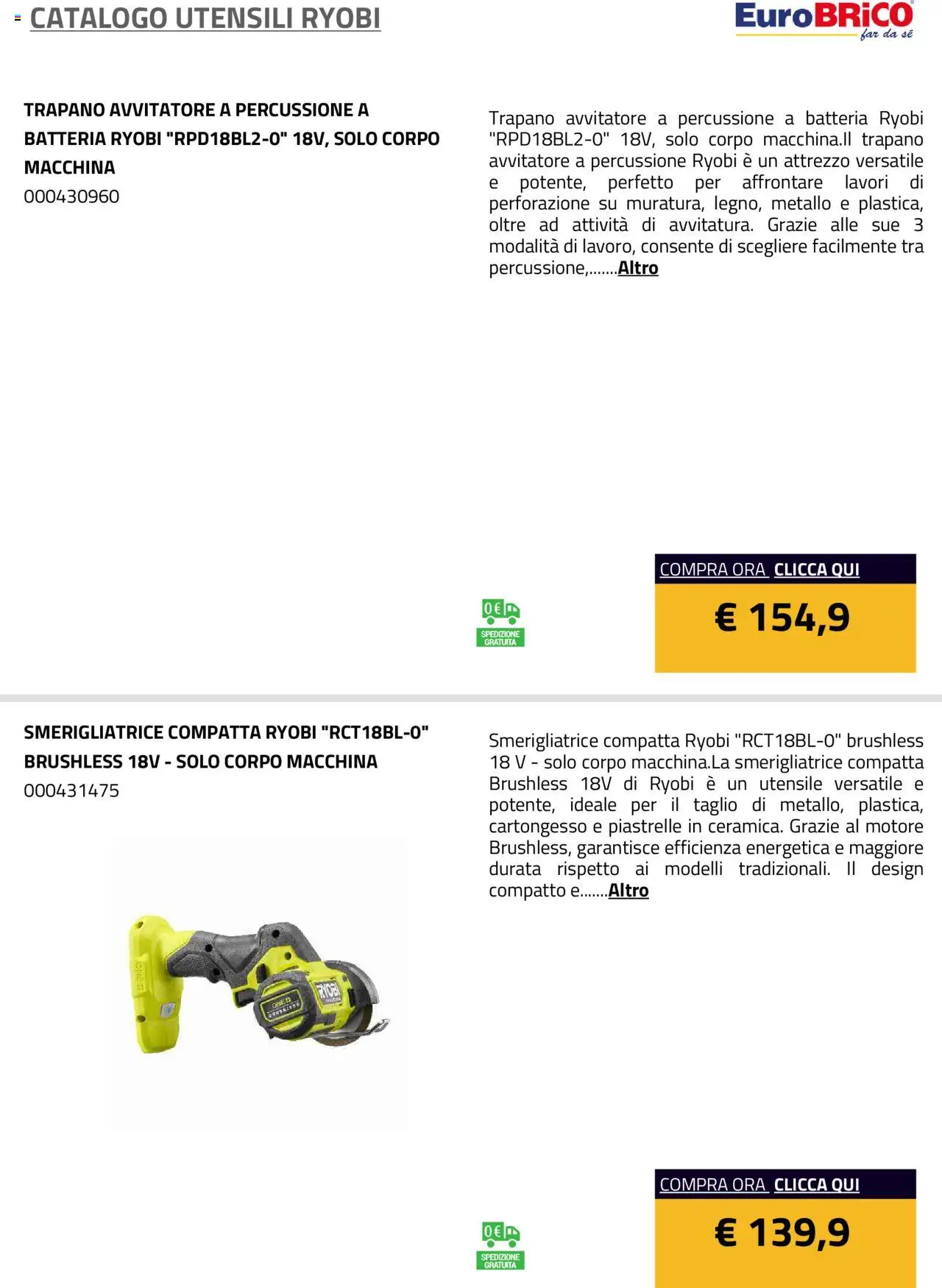Volantino Eurobrico del 23.07.2025 | Pagina: 66 | Prodotti: Avvitatore, Piastrelle, Trapano, Smerigliatrice