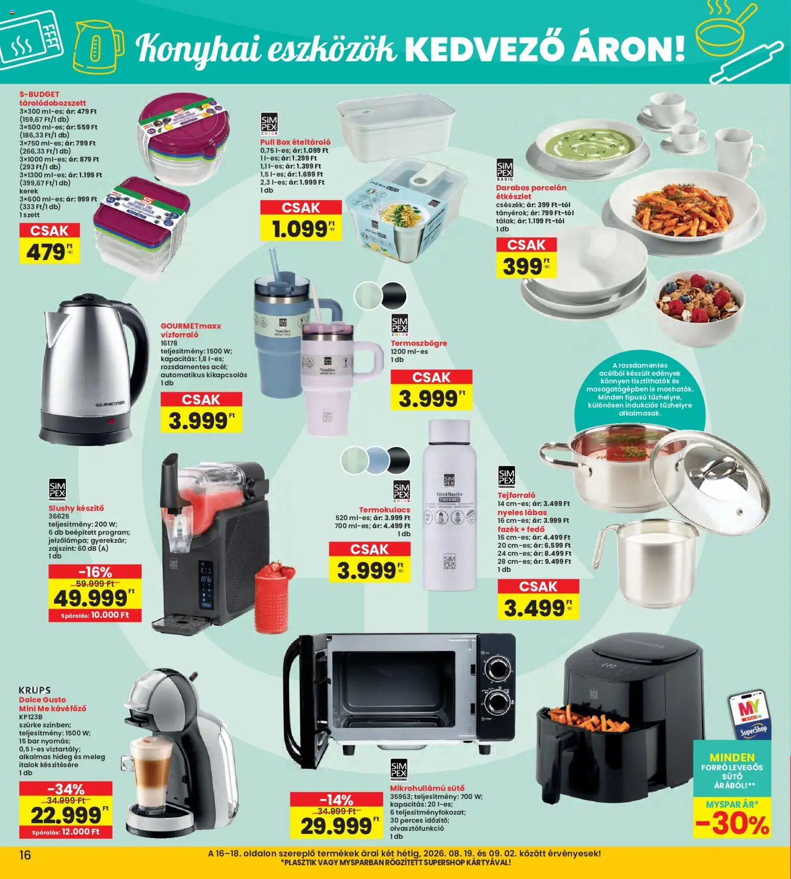 Interspar akciós ujság - amely érvényes a következő dátumtól: 2026.08.19. | Oldal: 16 | Termékek: Dolce Gusto, Mikrohullámú sütő, Vízforraló, Étkészlet