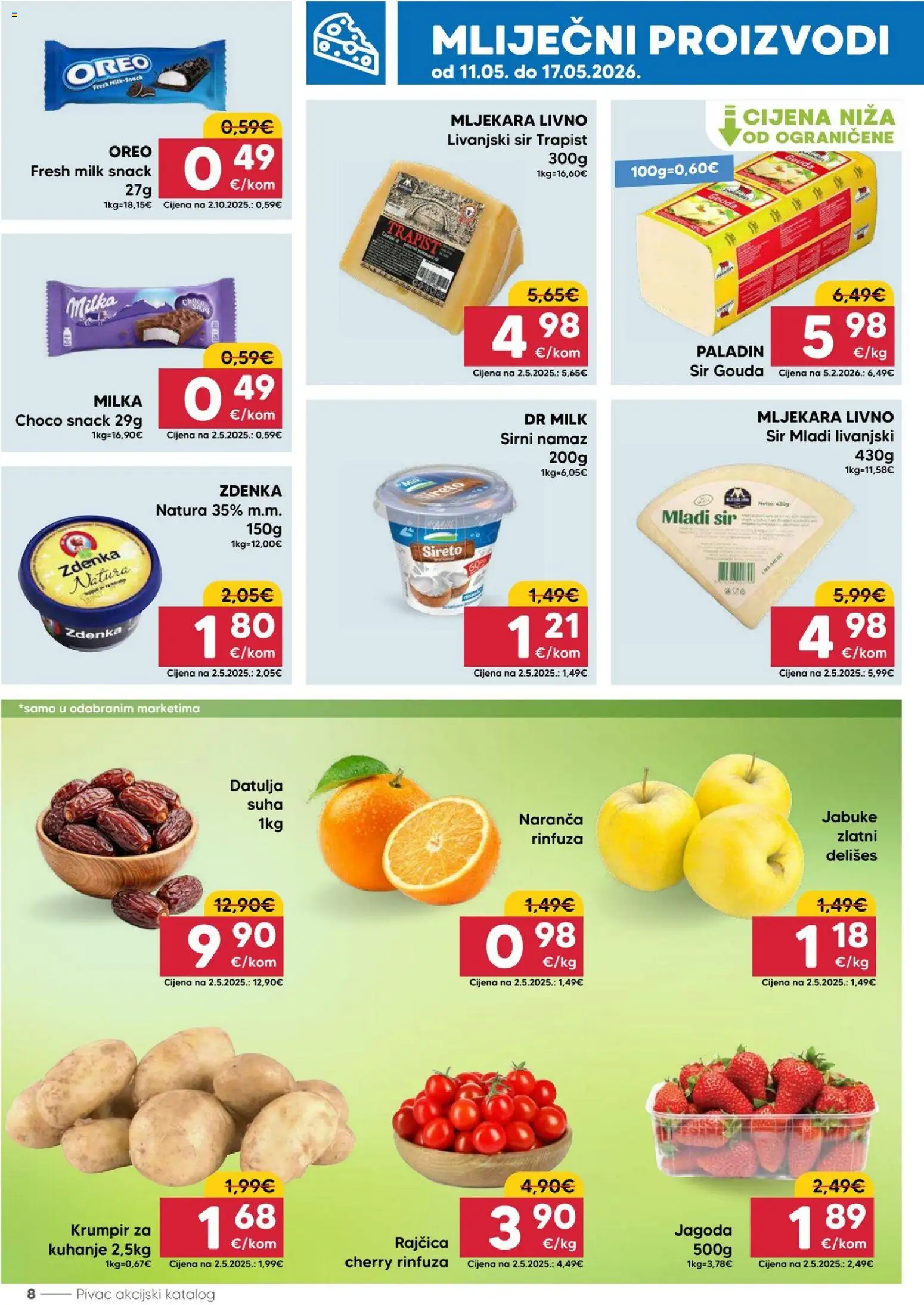 Pivac katalog | vrijedi od 11.05.2026 | Stranica: 8 | Proizvodi: Krumpir, Datulja, Rajčica, Gouda