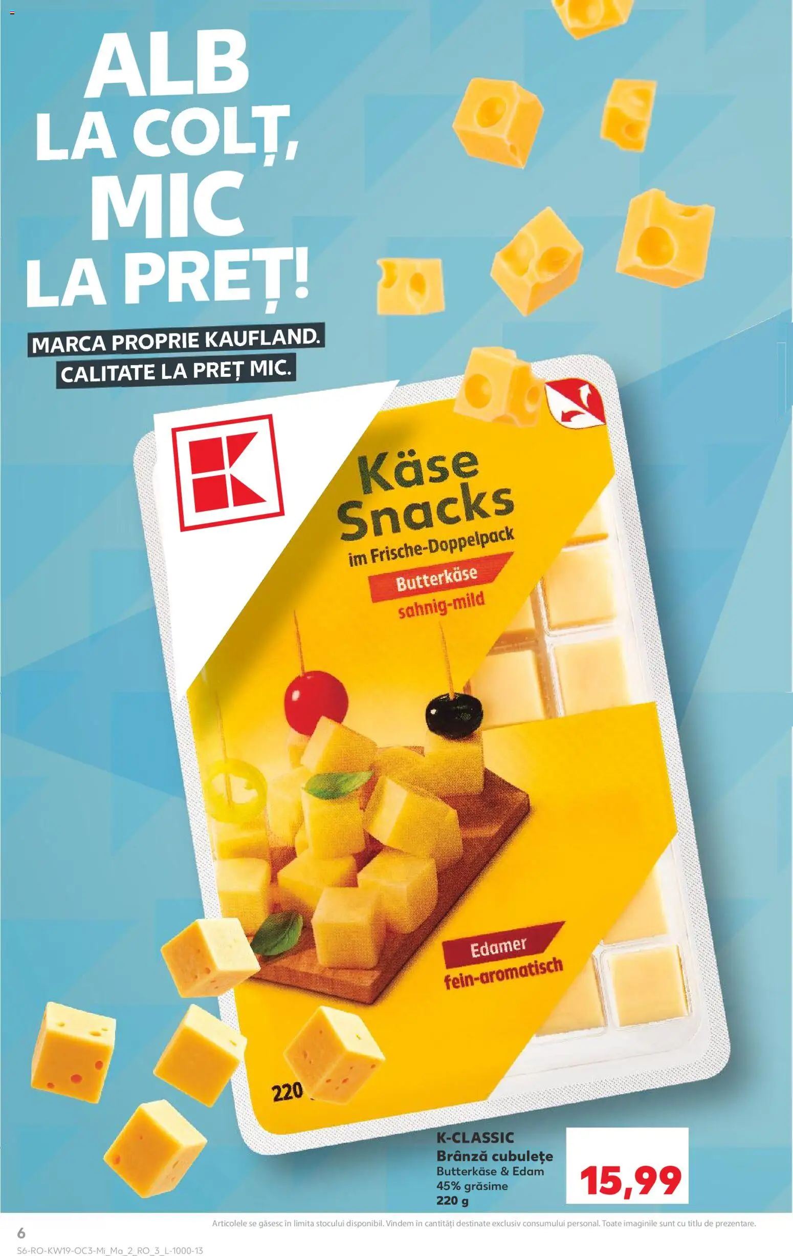 Noul catalog Kaufland – valabil de la 06.05.2026 | Pagină: 6 | Produse: Brânză