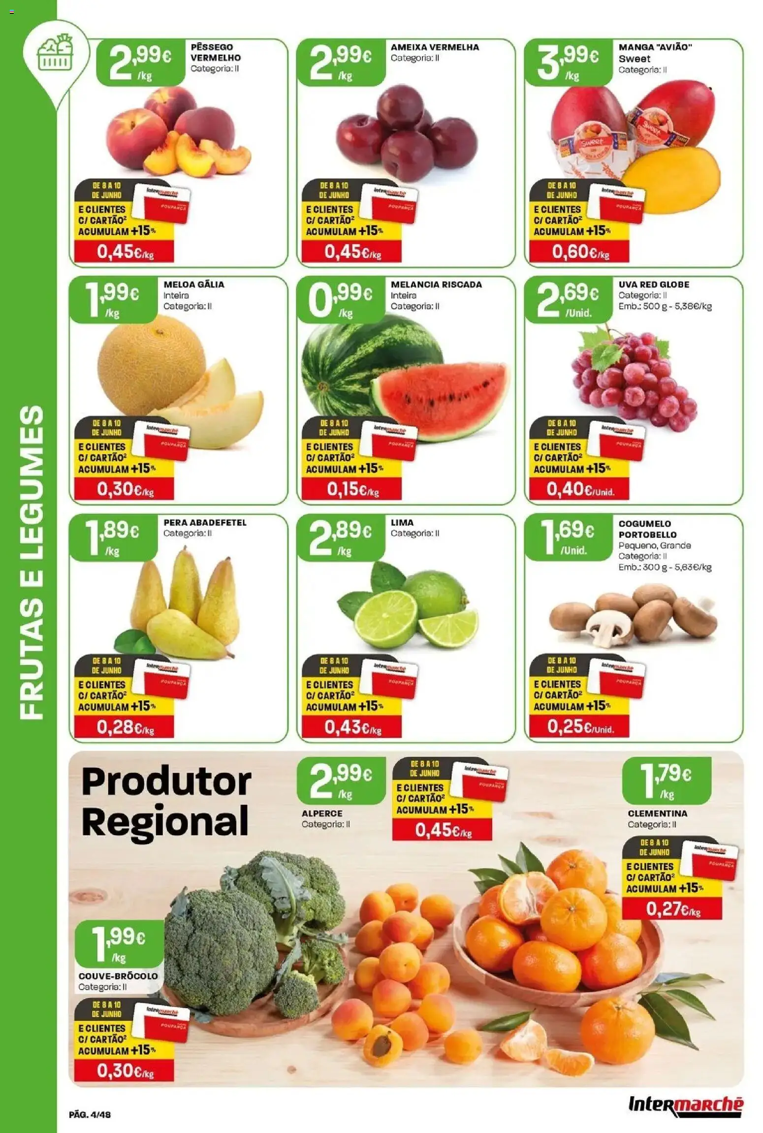 Intermarché - Isto é que são preços BAIXOS! │ válido de 04/06/2026 | Página: 4 | Produtos: Melancia