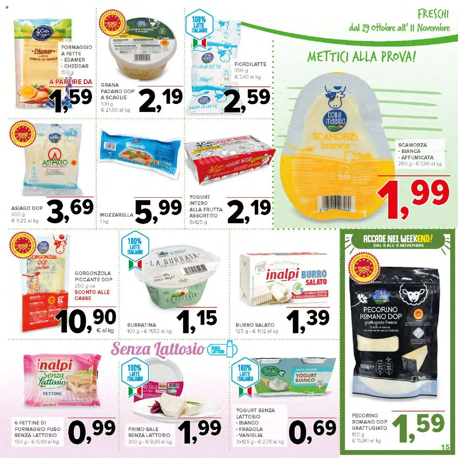 Volantino Todis del 29/10/2026 | Pagina: 15 | Prodotti: Frutta, Sale, Mozzarella, Grana Padano