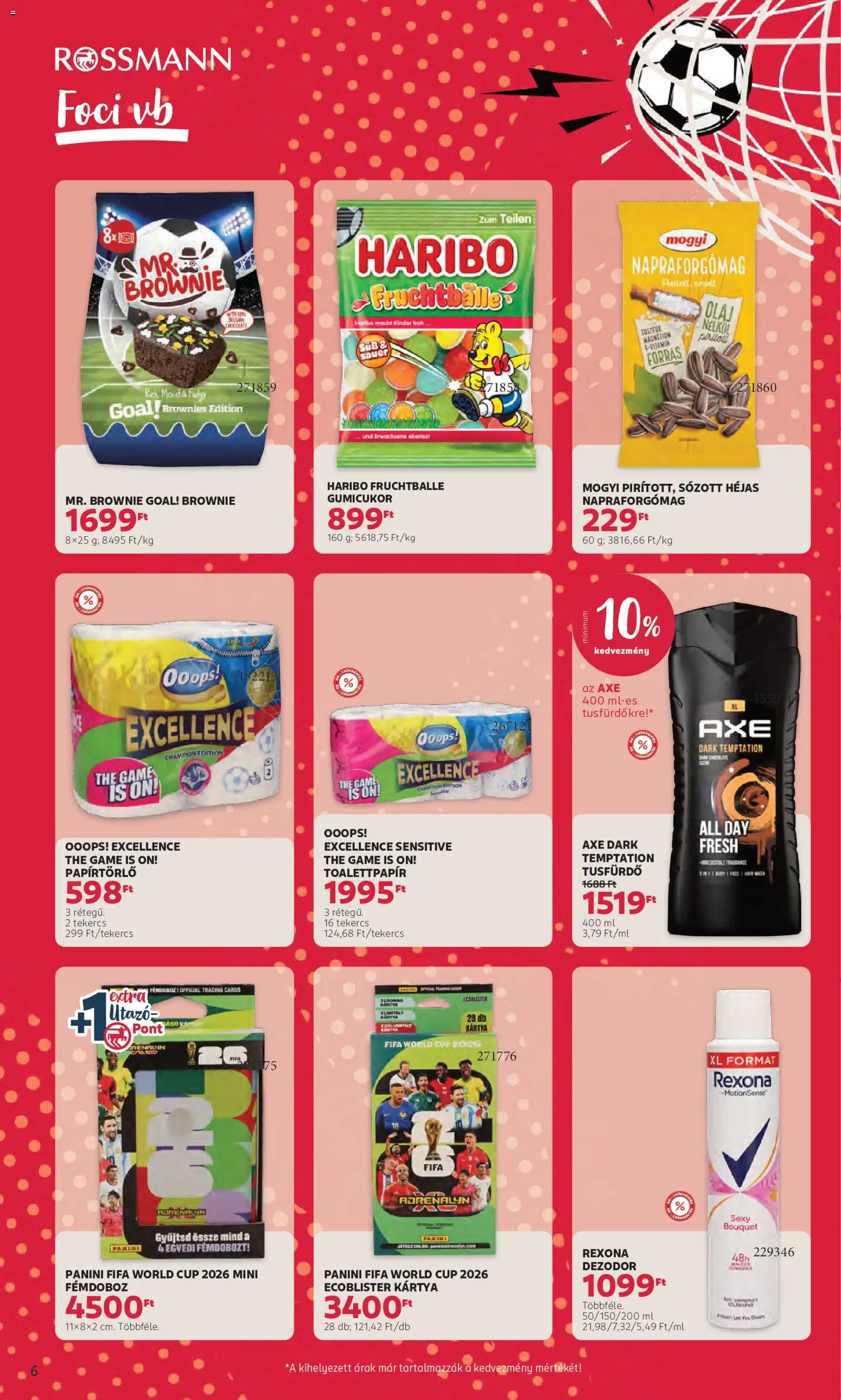 Rossmann akciós ujság - amely érvényes a következő dátumtól: 01.06.2026 | Oldal: 6 | Termékek: Napraforgómag, Gumicukor, Olaj, Dezodor