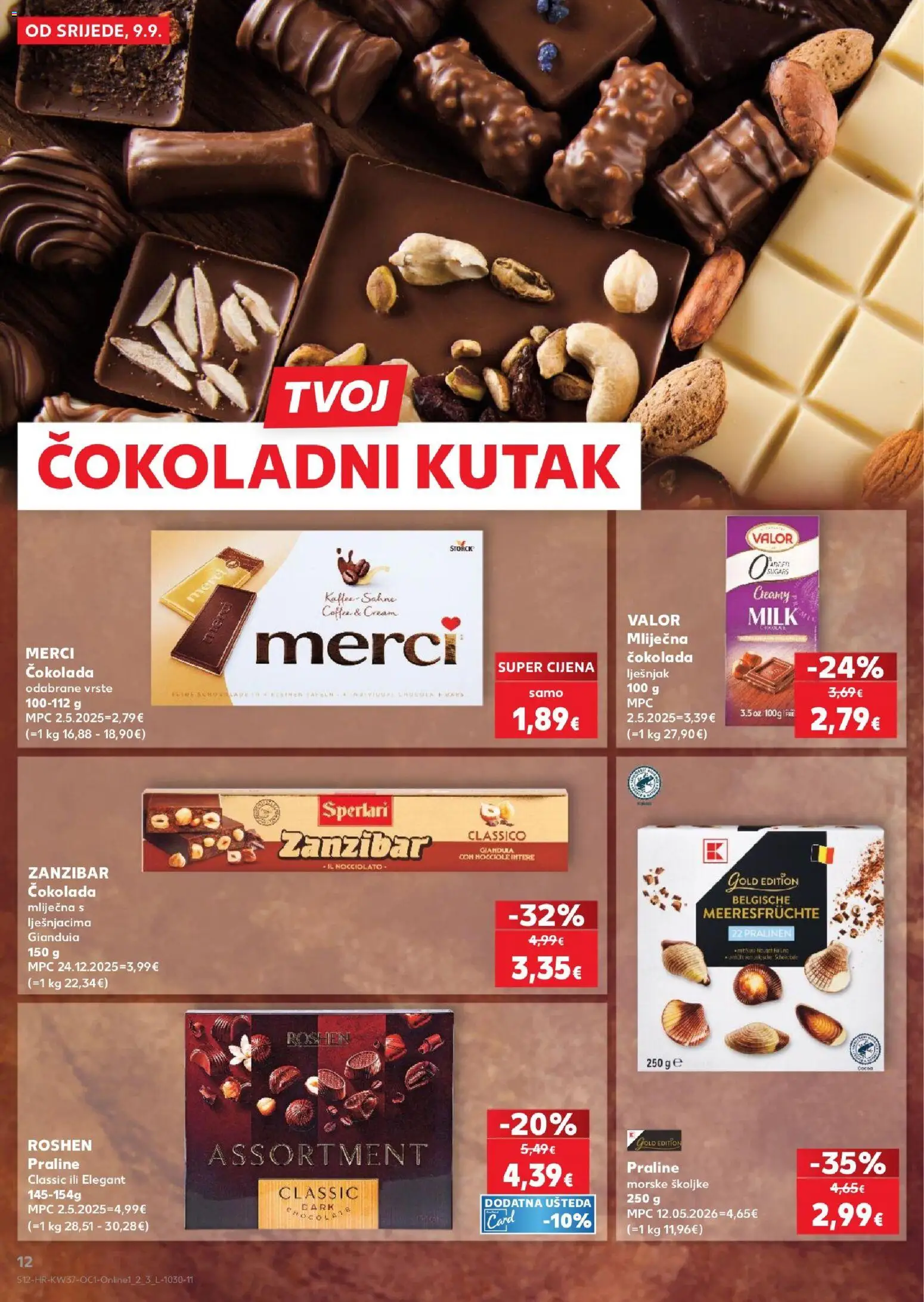 Kaufland katalog | vrijedi od 09.09.2026 | Stranica: 12 | Proizvodi: Praline, Lješnjak, Merci, Mlijecna čokolada