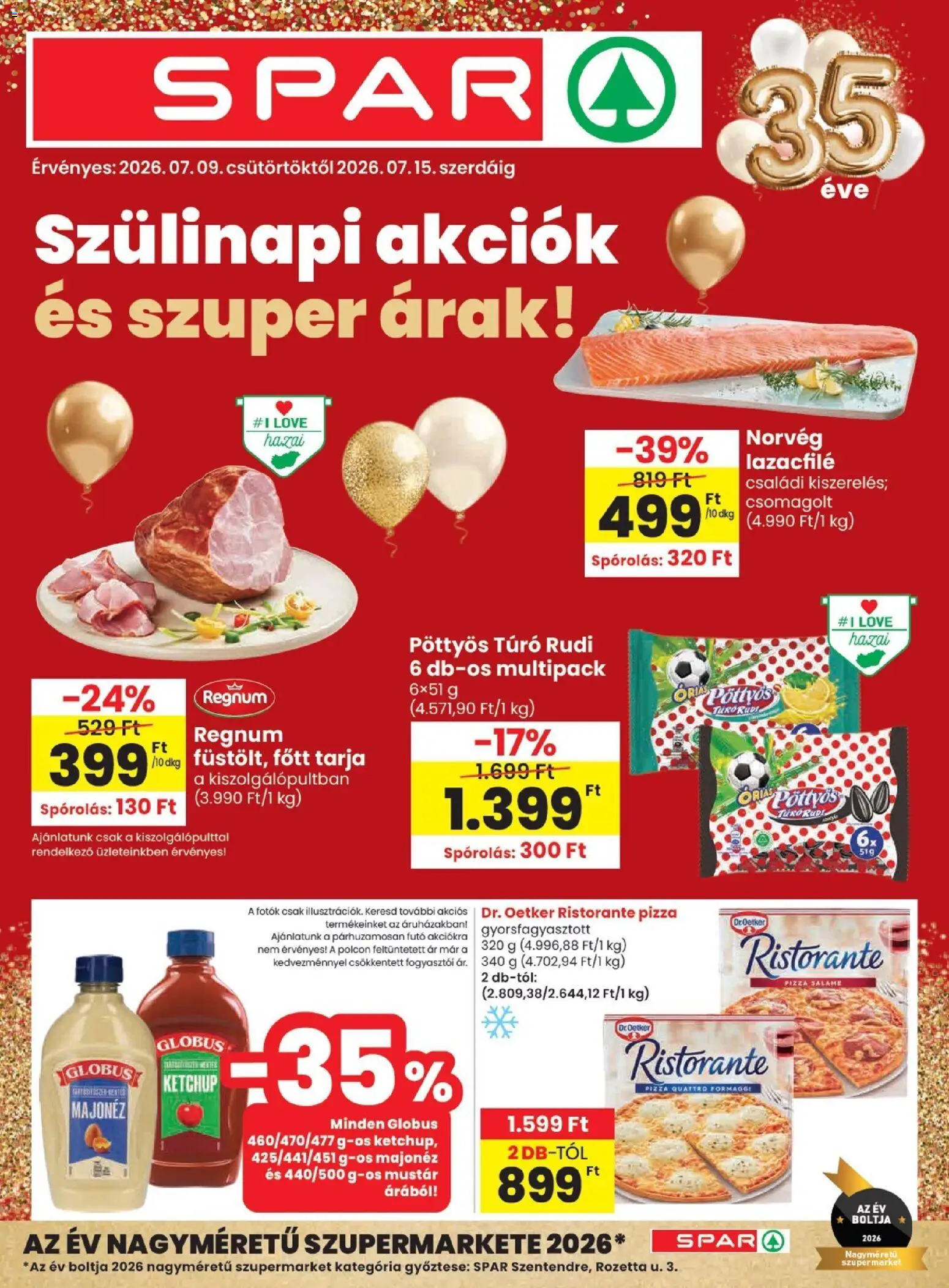 Spar akciós ujság - amely érvényes a következő dátumtól: 2026.07.09. | Oldal: 1 | Termékek: Lazacfilé, Tarja, Ketchup, Majonéz