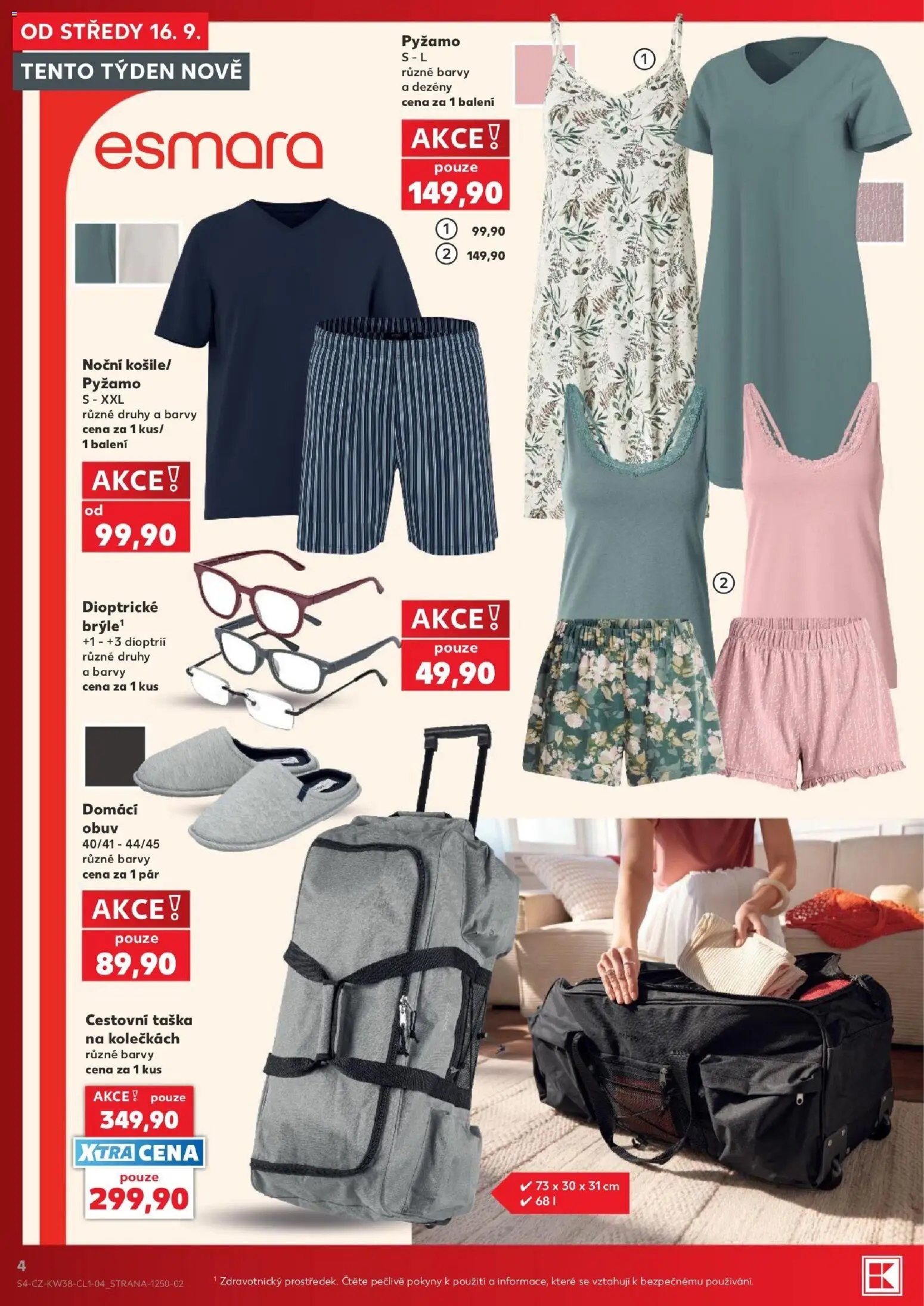 Kaufland leták - Brno od 16.09.2026 | Strana: 4 | Produkty: Cestovní taška na kolečkách, Pyžamo, Brýle, Dámské pyžamo