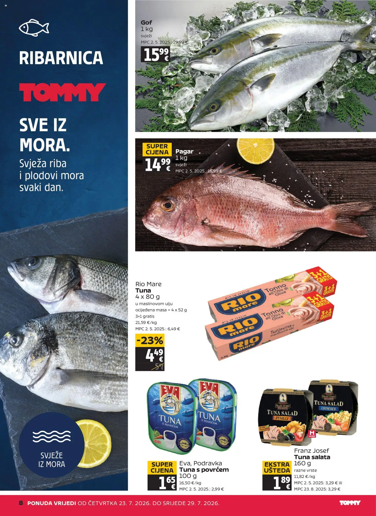 Tommy katalog | vrijedi od 23.07.2026 | Stranica: 8 | Proizvodi: Rio Mare, Podravka, Riba, Tuna