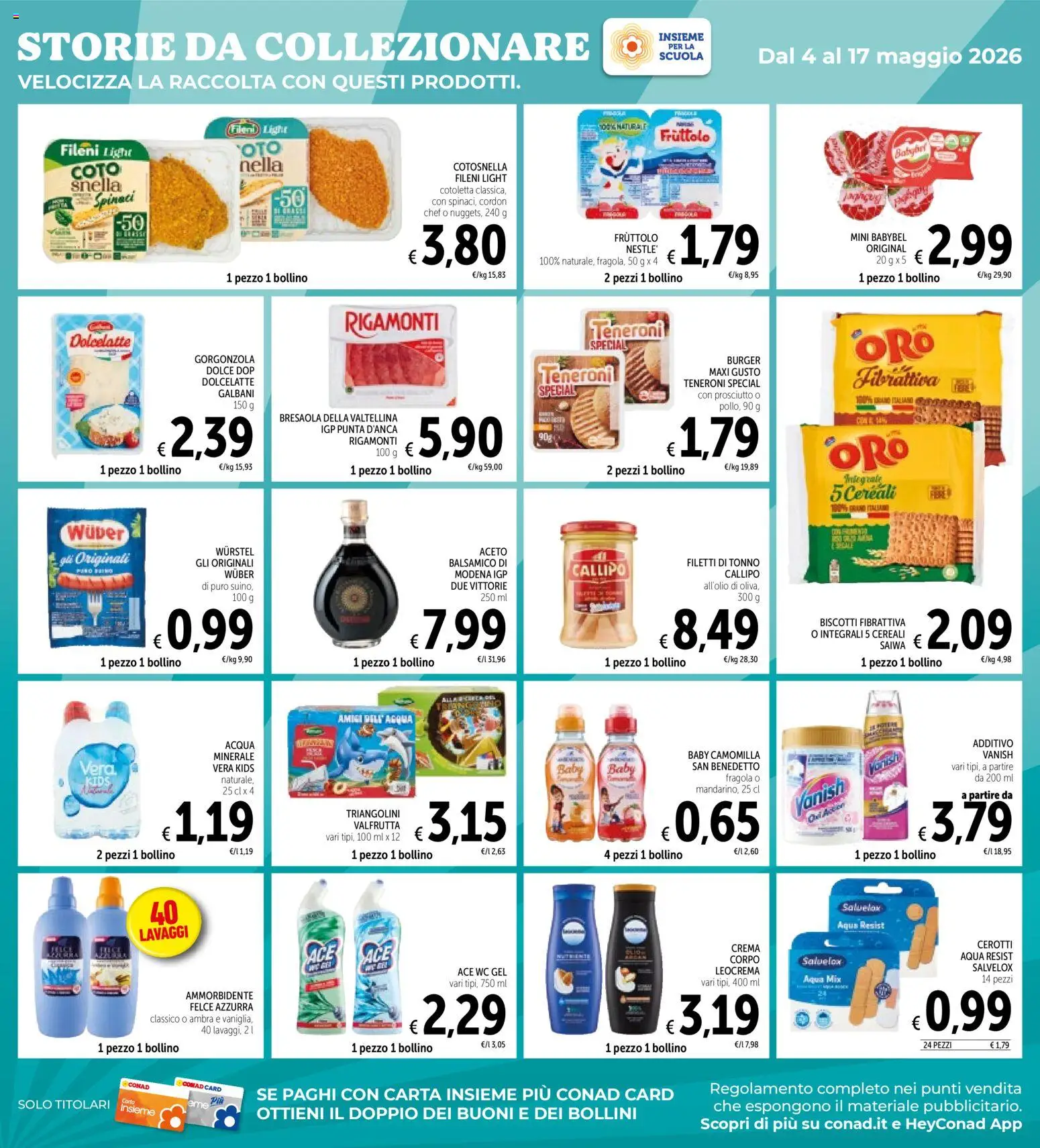Volantino Spazio Conad del 30.04.2026 | Pagina: 32 | Prodotti: Bresaola, Cerotti, Wurstel, Gorgonzola