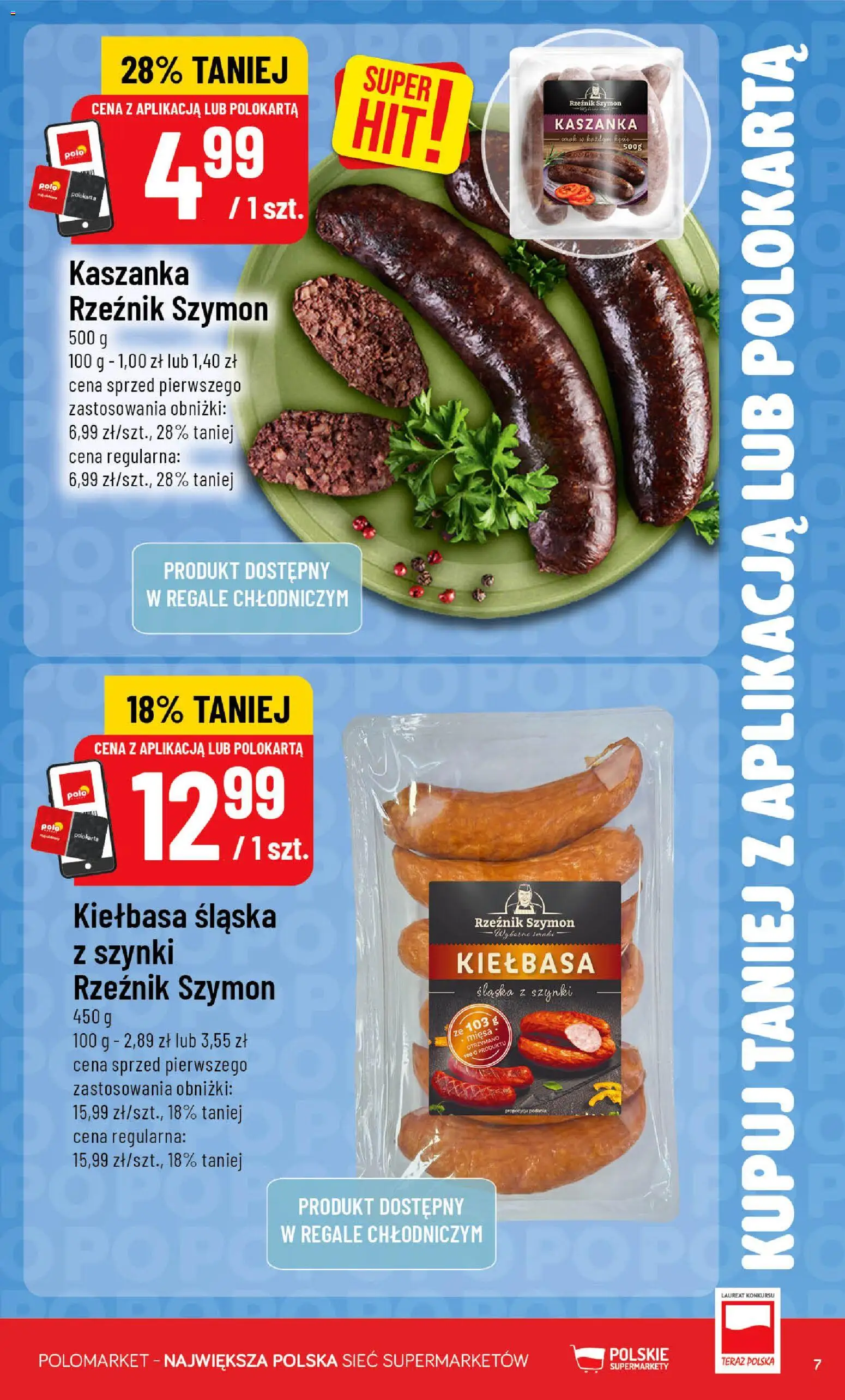 POLOmarket gazetka - Kupuj taniej z POLOappką od 24.06.2026 | Strona: 7 | Produkty: Kiełbasa, Kaszanka, Kiełbasa śląska