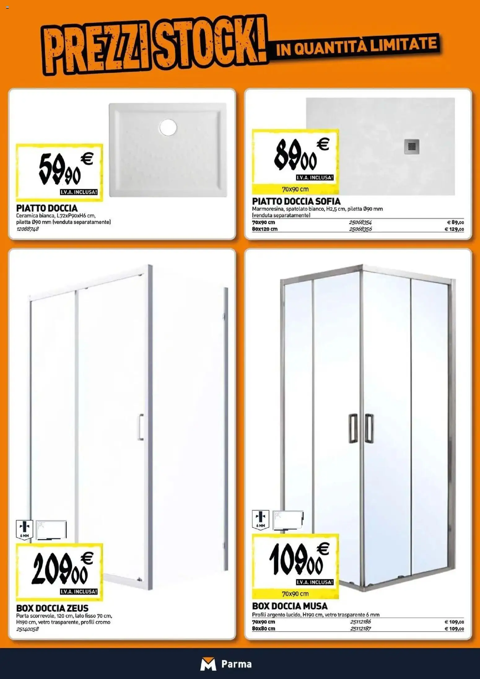 Nuovo TECNOMAT - Straordinari prezzi stock! dal 30/07/2026 > offerte anteprima 🛍️ | Pagina: 2 | Prodotti: Porta, Box doccia, Piatto, Doccia