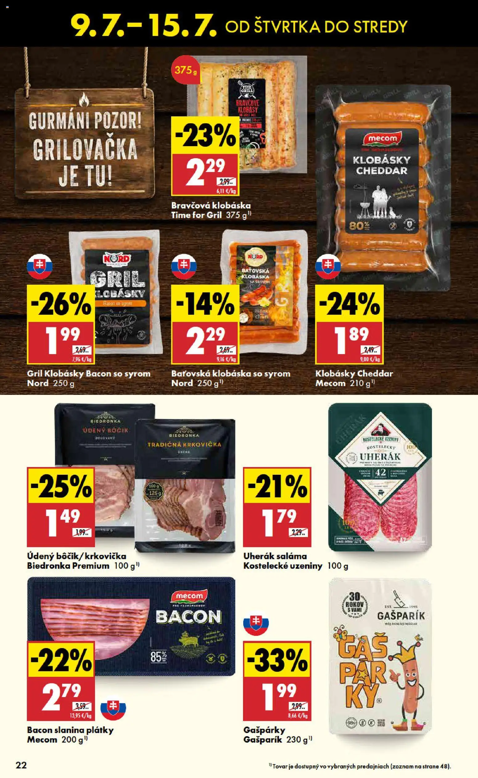 Nové Biedronka akcie – leták je platný od 09.07.2026 | Strana: 22 | Produkty: Gril, Saláma, Slanina, Krkovička