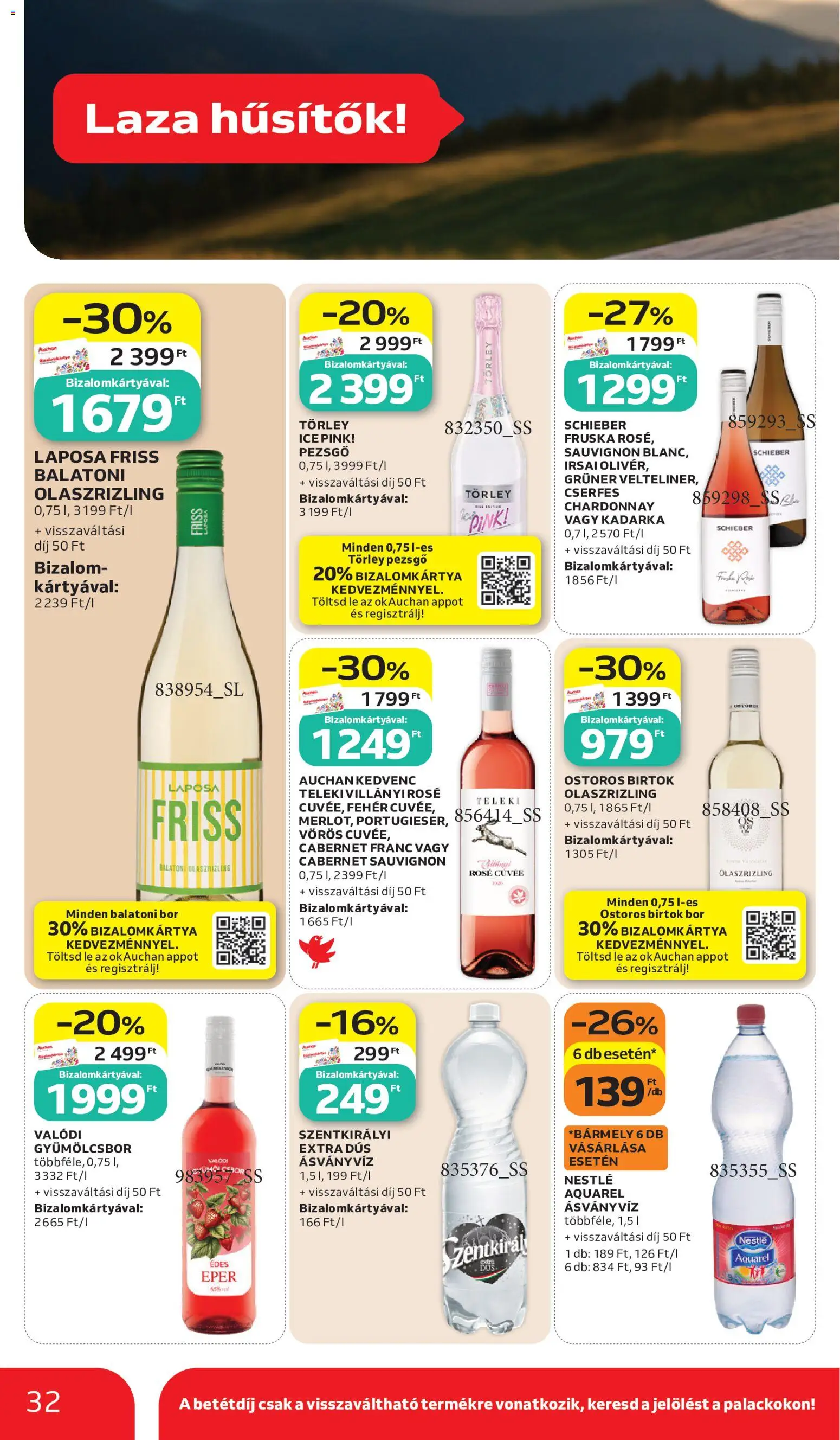 Auchan akciós ujság - amely érvényes a következő dátumtól: 11.06.2026 | Oldal: 32 | Termékek: Törley pezsgő, Pezsgő, Ásványvíz, Bor