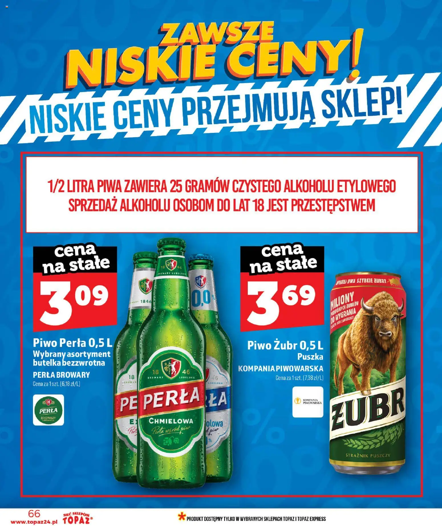 Topaz gazetka - Ceny małe na stałe od 18.06.2026 | Strona: 66 | Produkty: Piwo żubr, Piwo perła, Piwo