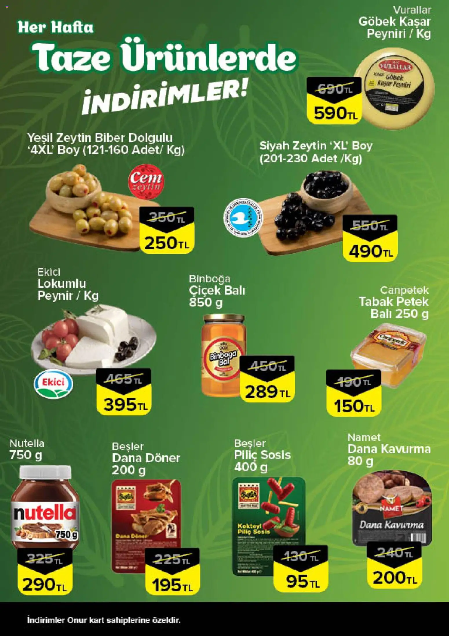 Onur Market - Taze Ürünlerde İndirimler Bursa - 01 Ekim 2026 tarihinden itibaren geçerlidir | Sayfa: 2 | Ürünler: Peynir, Ekici, Biber, Piliç