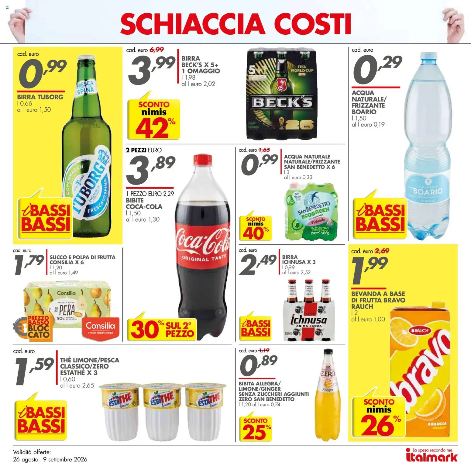 Volantino Italmark del 26/08/2026 | Pagina: 6 | Prodotti: Birra Tuborg, Succo, Acqua, Frutta