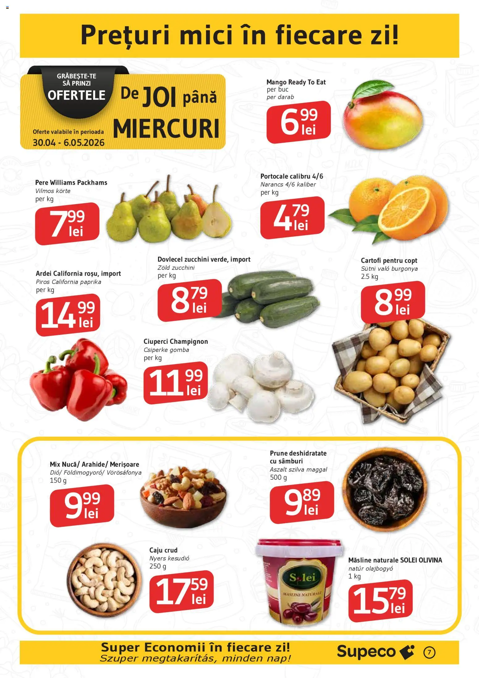 Noul catalog Supeco – valabil de la 30.04.2026 | Pagină: 7 | Produse: Ciuperci, Portocale, Caju, Cartofi