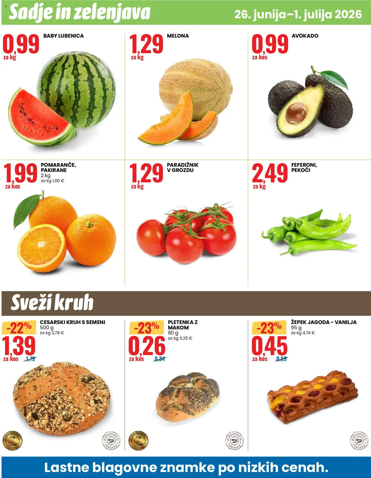 Novi Eurospin katalog ponudbe – veljaven od 26.06.2026 | Stran: 12 | Izdelki: Lubenica, Kruh, Avokado, Zelenjava