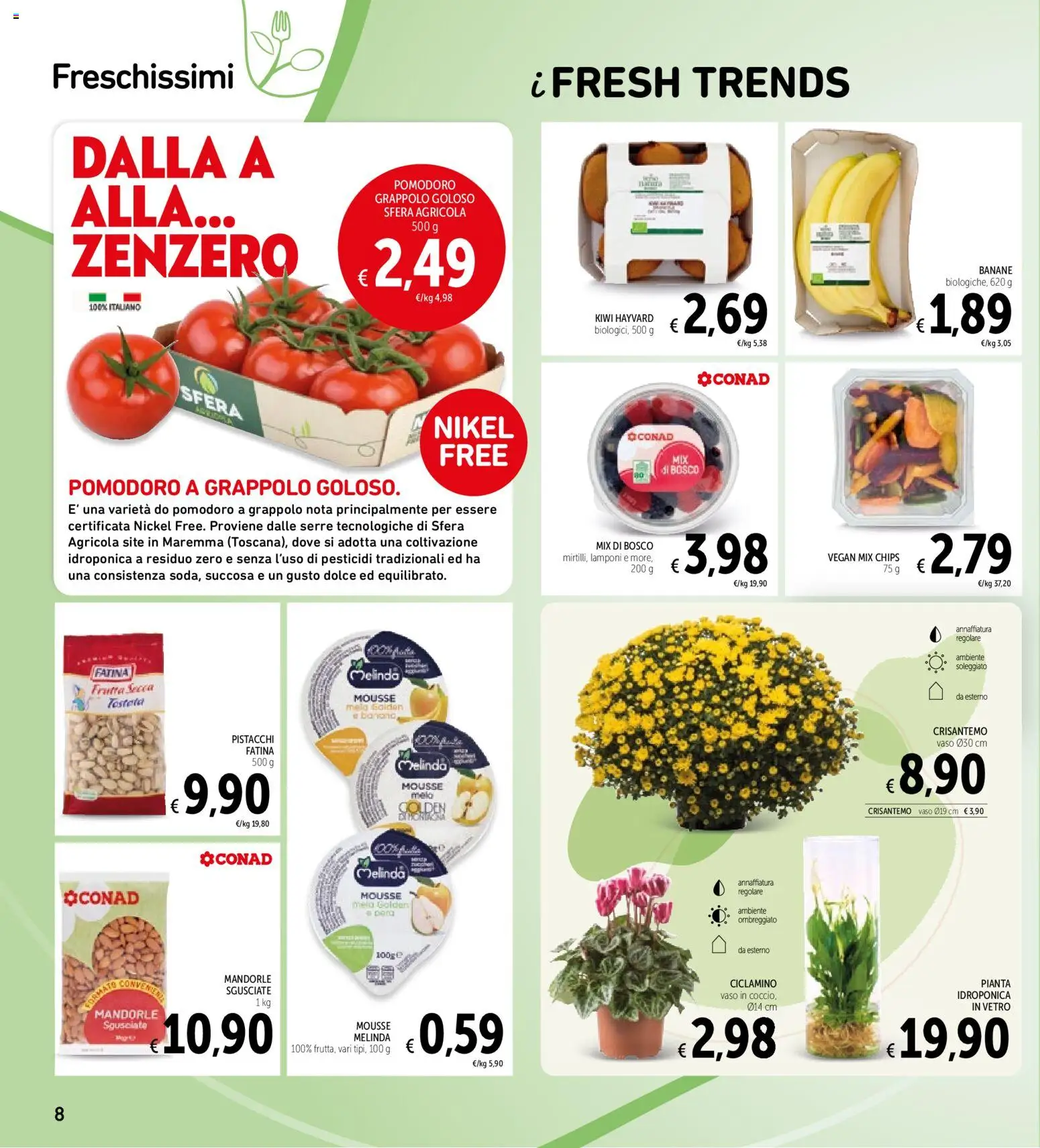 Volantino Spazio Conad del 20/10/2026 | Pagina: 8 | Prodotti: Vegan, Frutta secca, Pistacchi, Zenzero