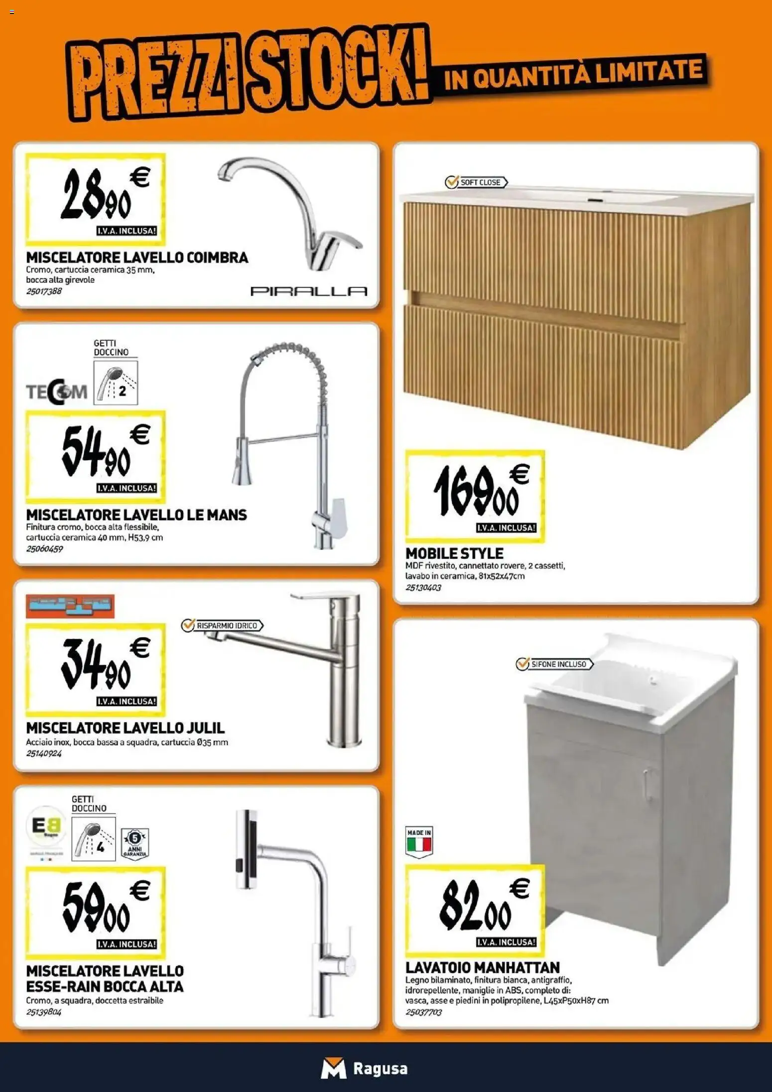 Nuovo TECNOMAT - Straordinari prezzi stock! dal 30/07/2026 > offerte anteprima 🛍️ | Pagina: 6 | Prodotti: Mobile, Lavello, Miscelatore