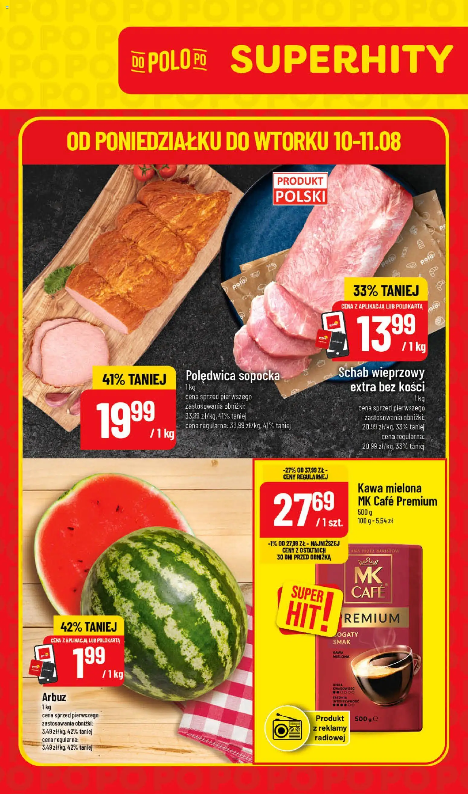 POLOmarket gazetka - Super Hity od 10.08.2026 | Strona: 1 | Produkty: Arbuz, Schab, Polędwica sopocka, Kawa